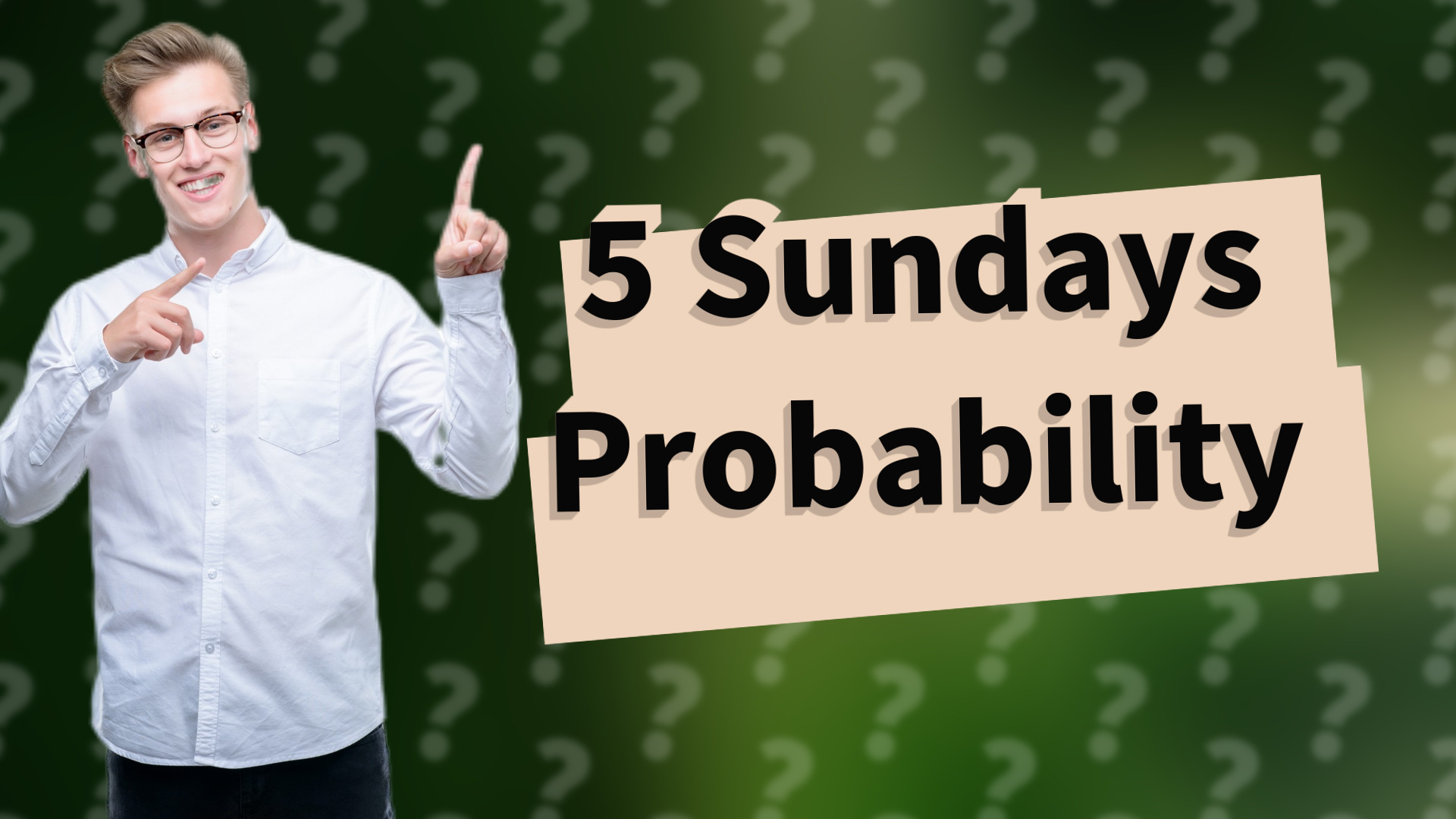 5 Sundays Probability