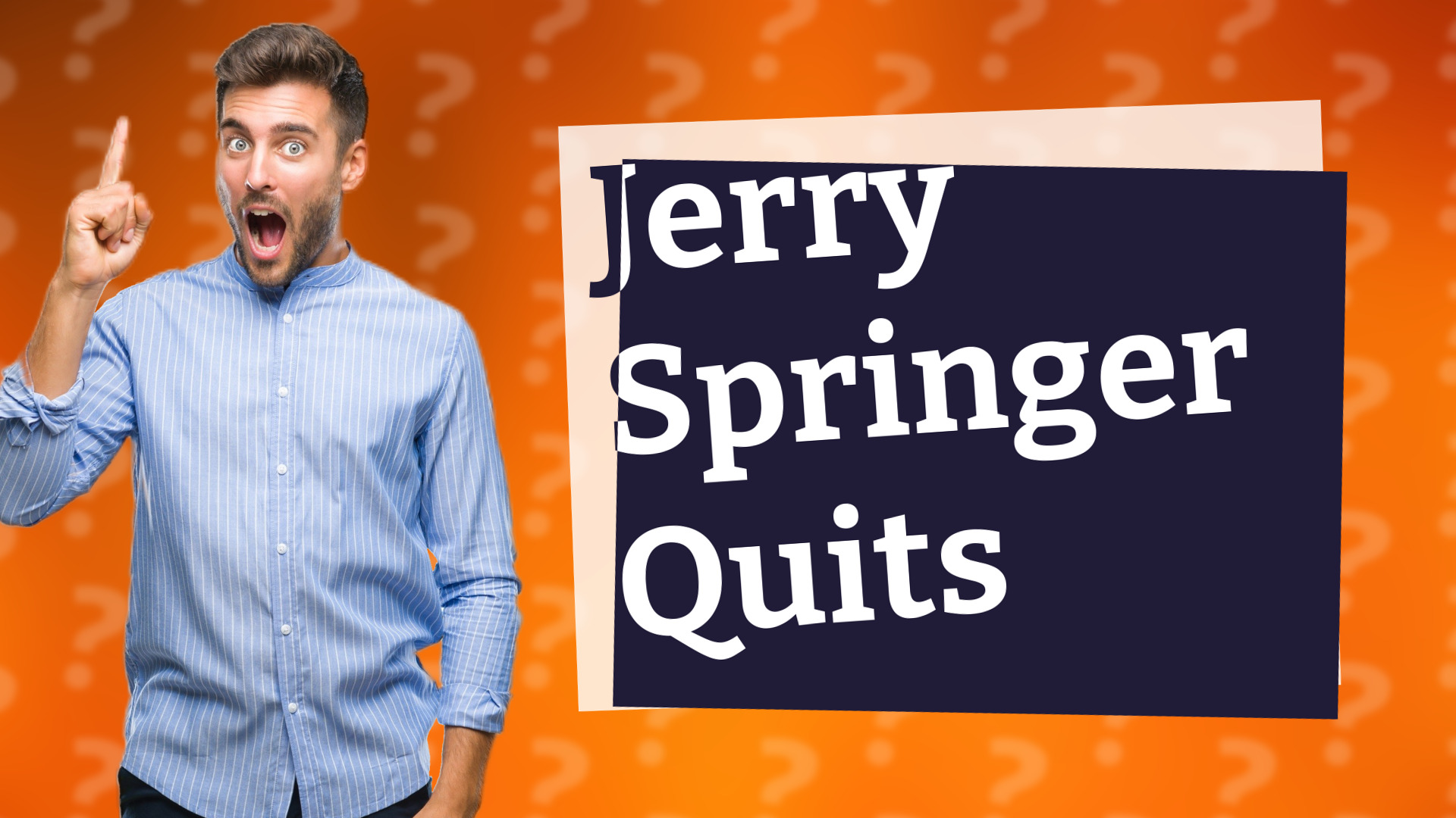 Jerry Springer Quits