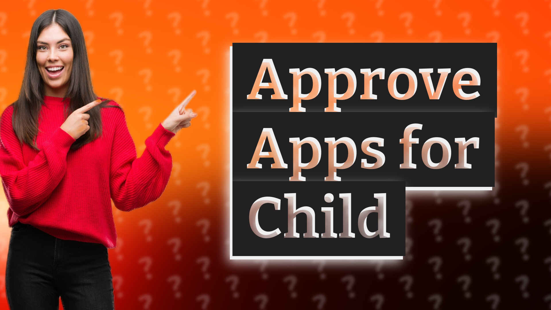 Approve Apps for Child