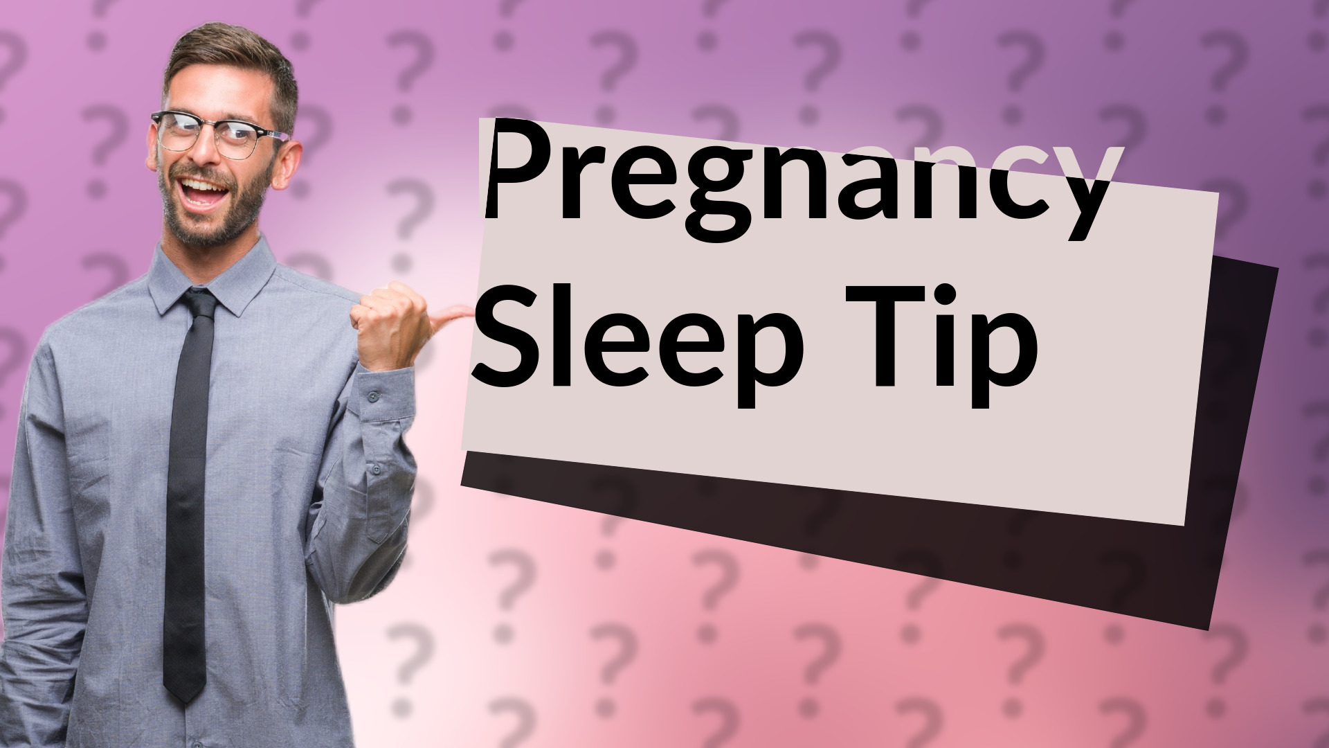 Pregnancy Sleep Tip