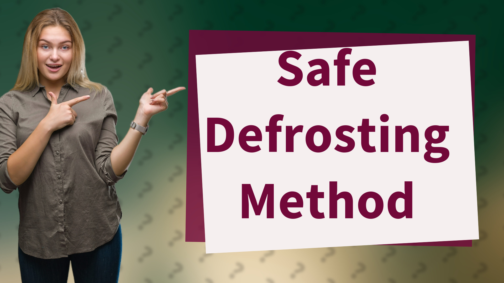 Safe Defrosting Method