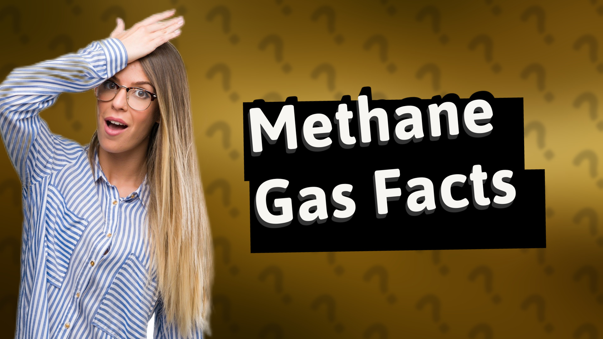 Methane Gas Facts