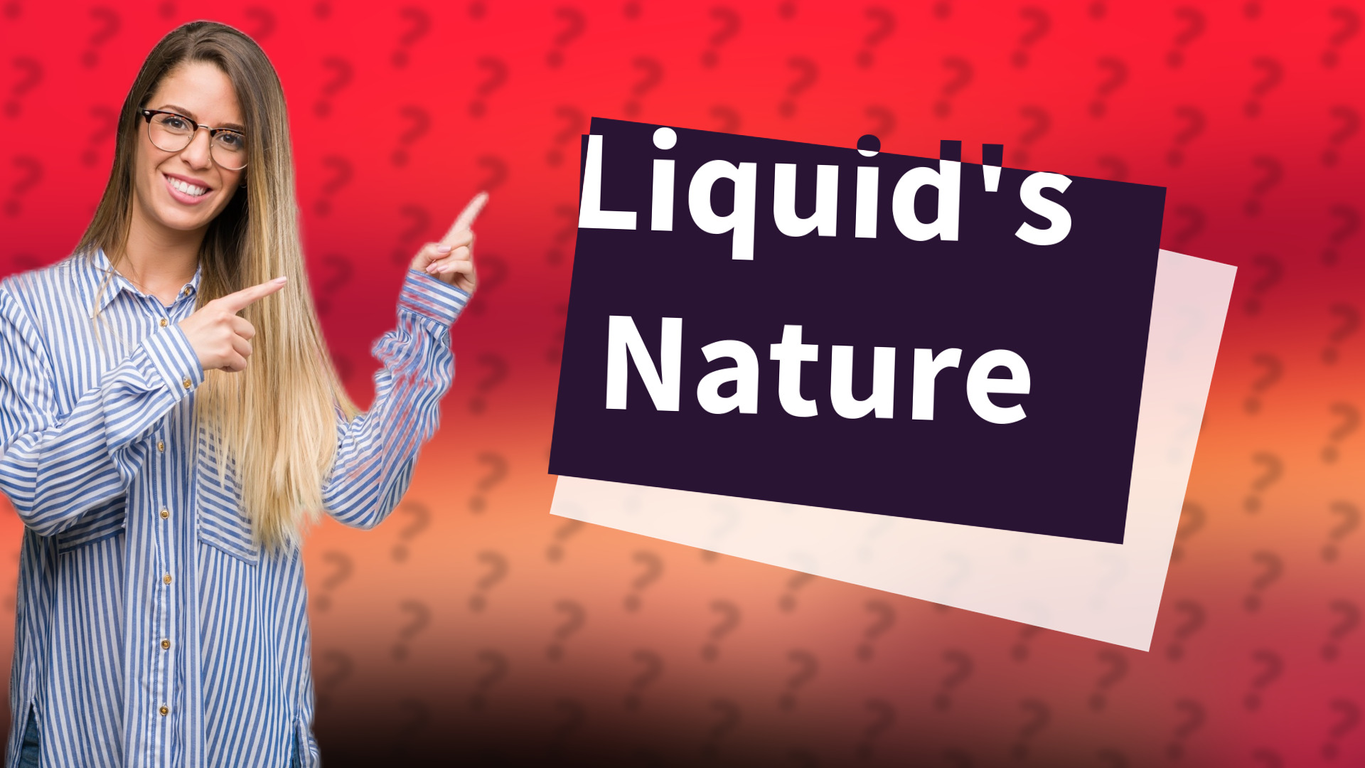 Liquid's Nature