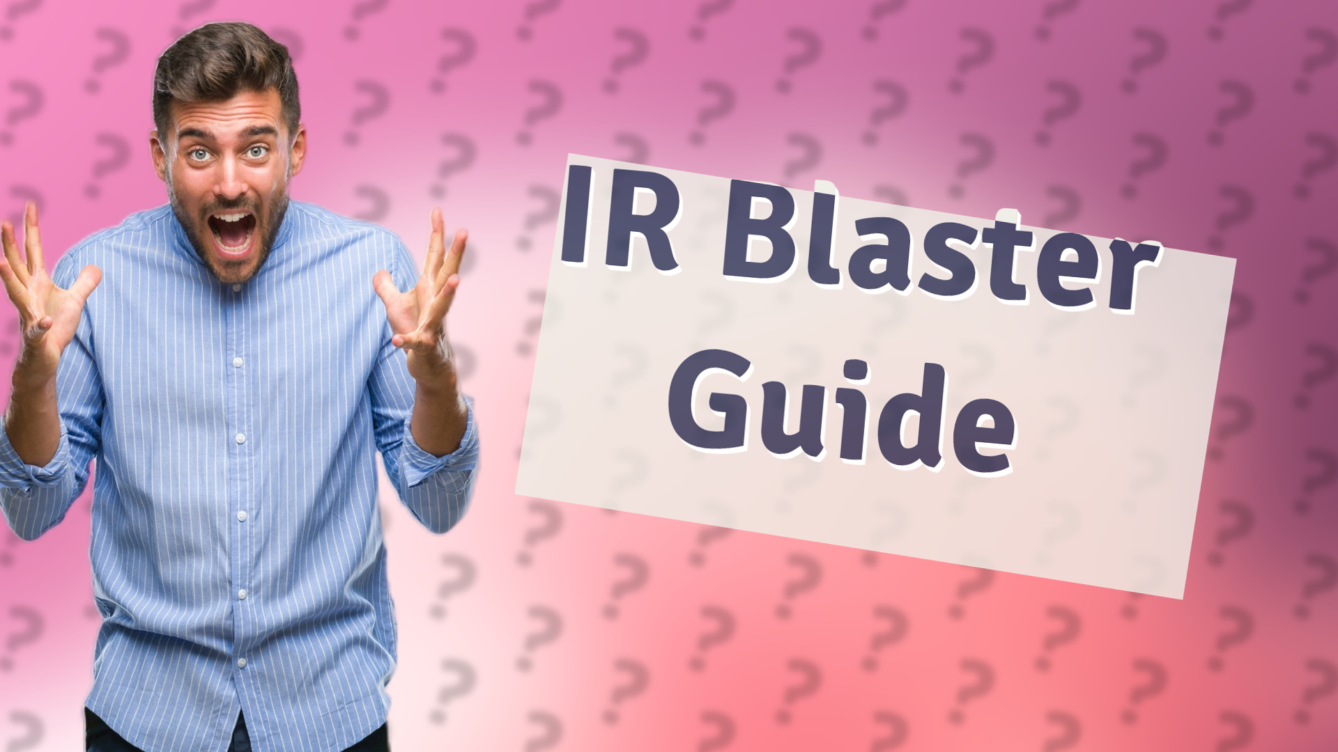 IR Blaster Guide