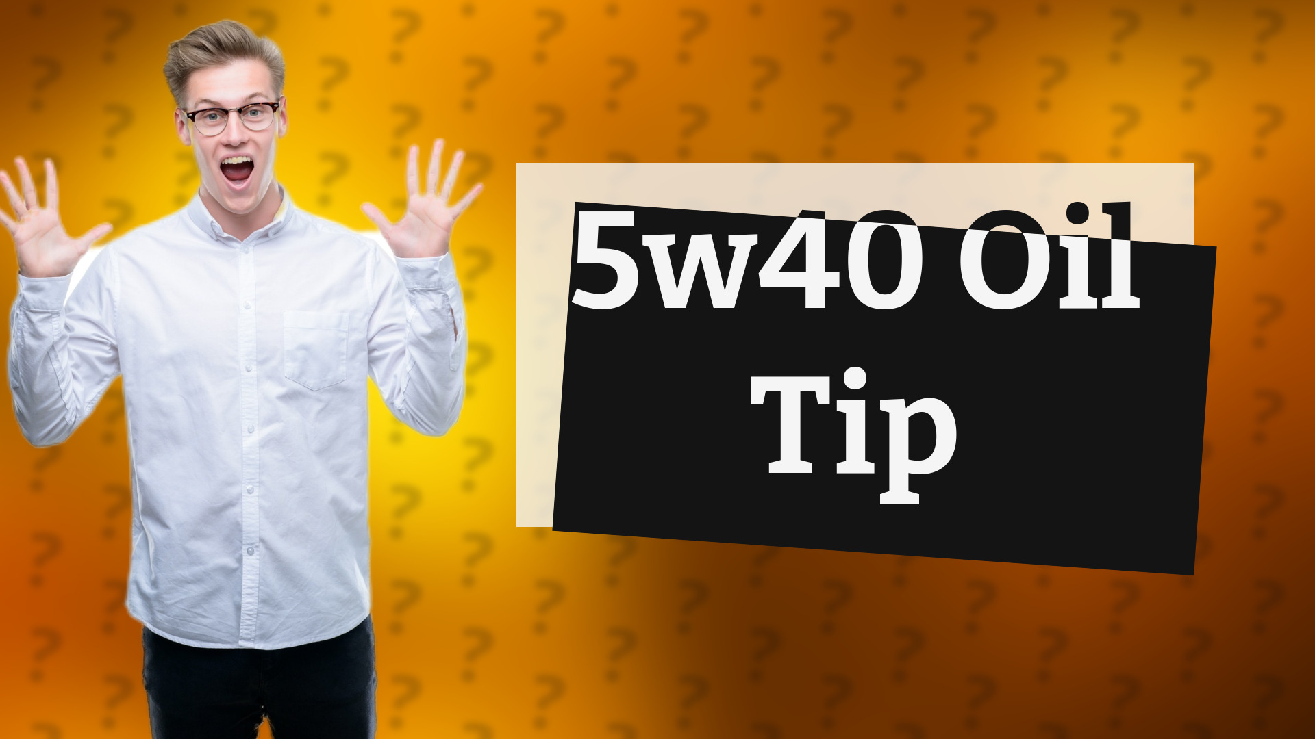 5w40 Oil Tip