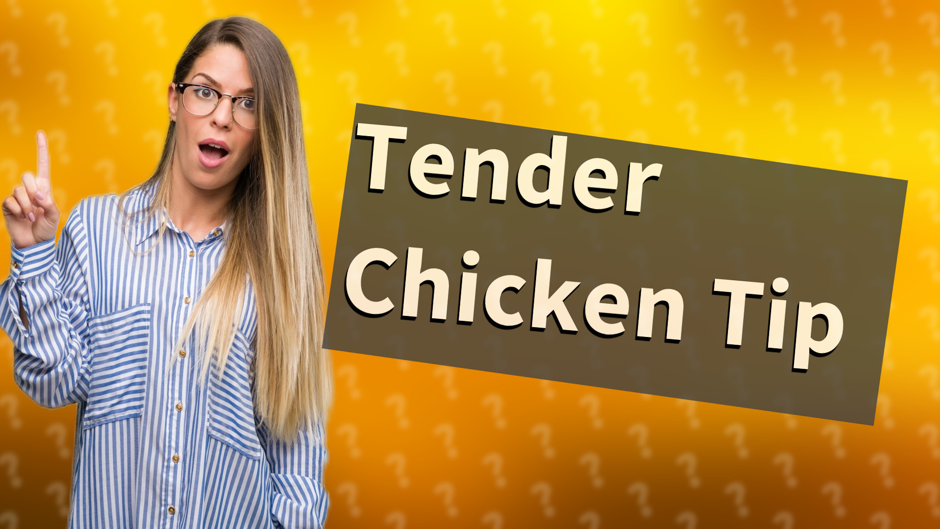 Tender Chicken Tip