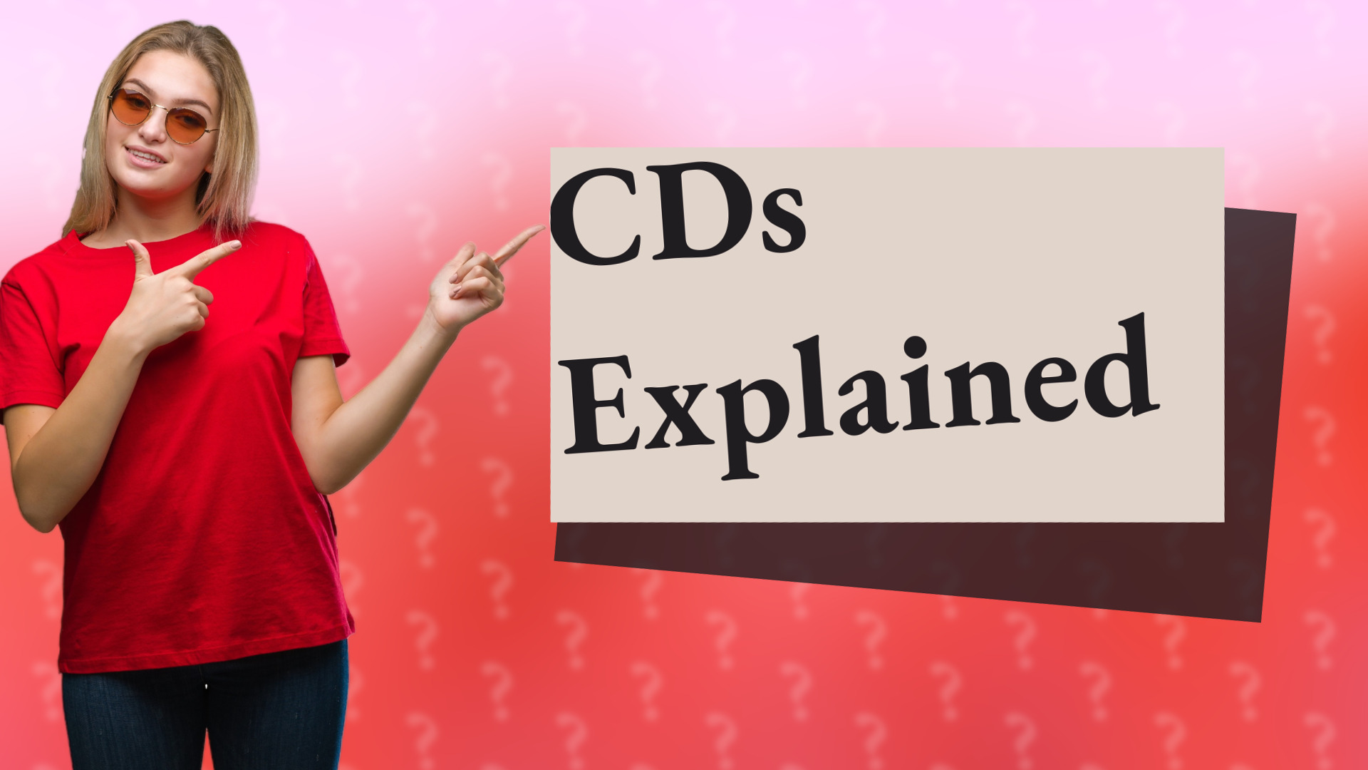 CDs Explained