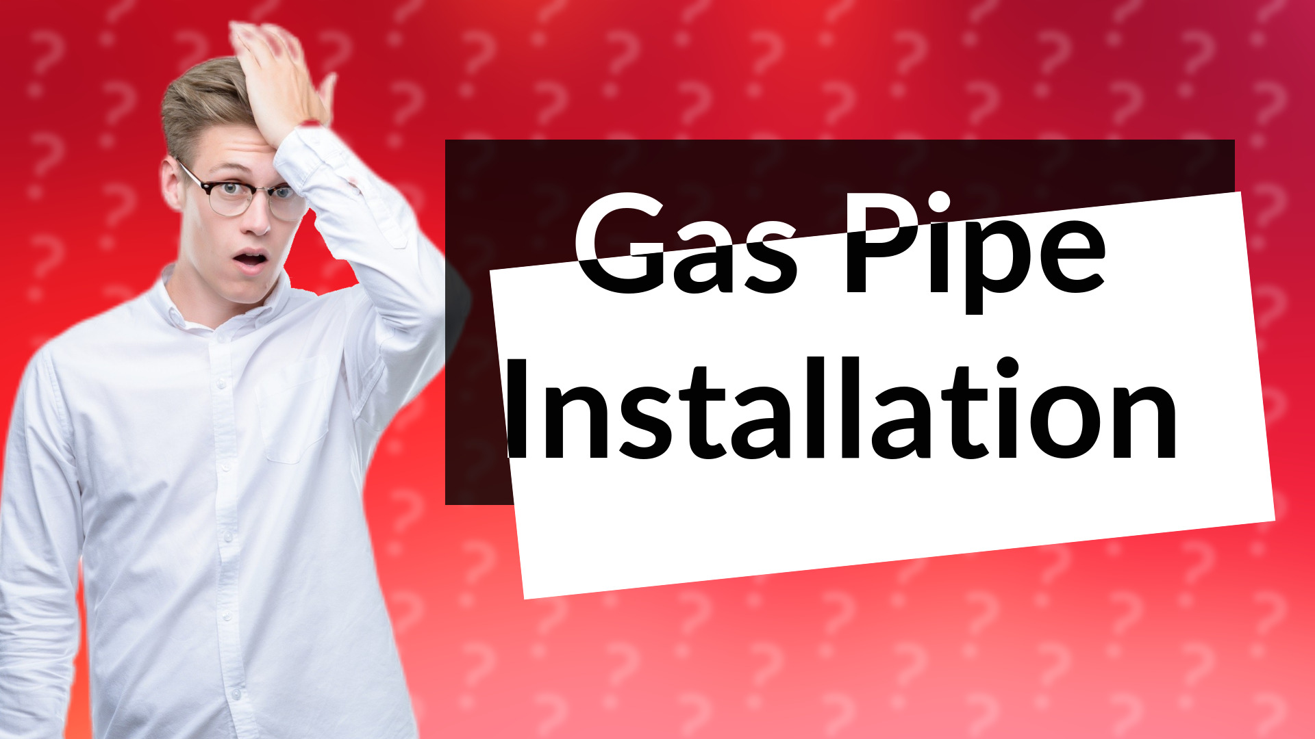 Gas Pipe Installation