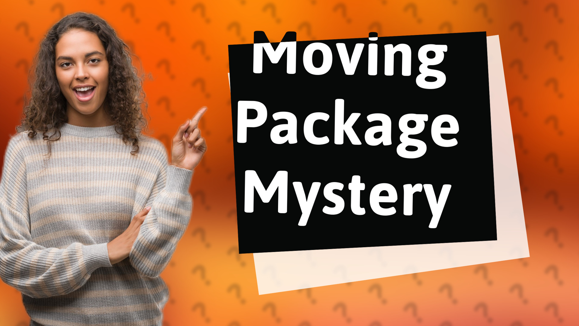Moving Package Mystery