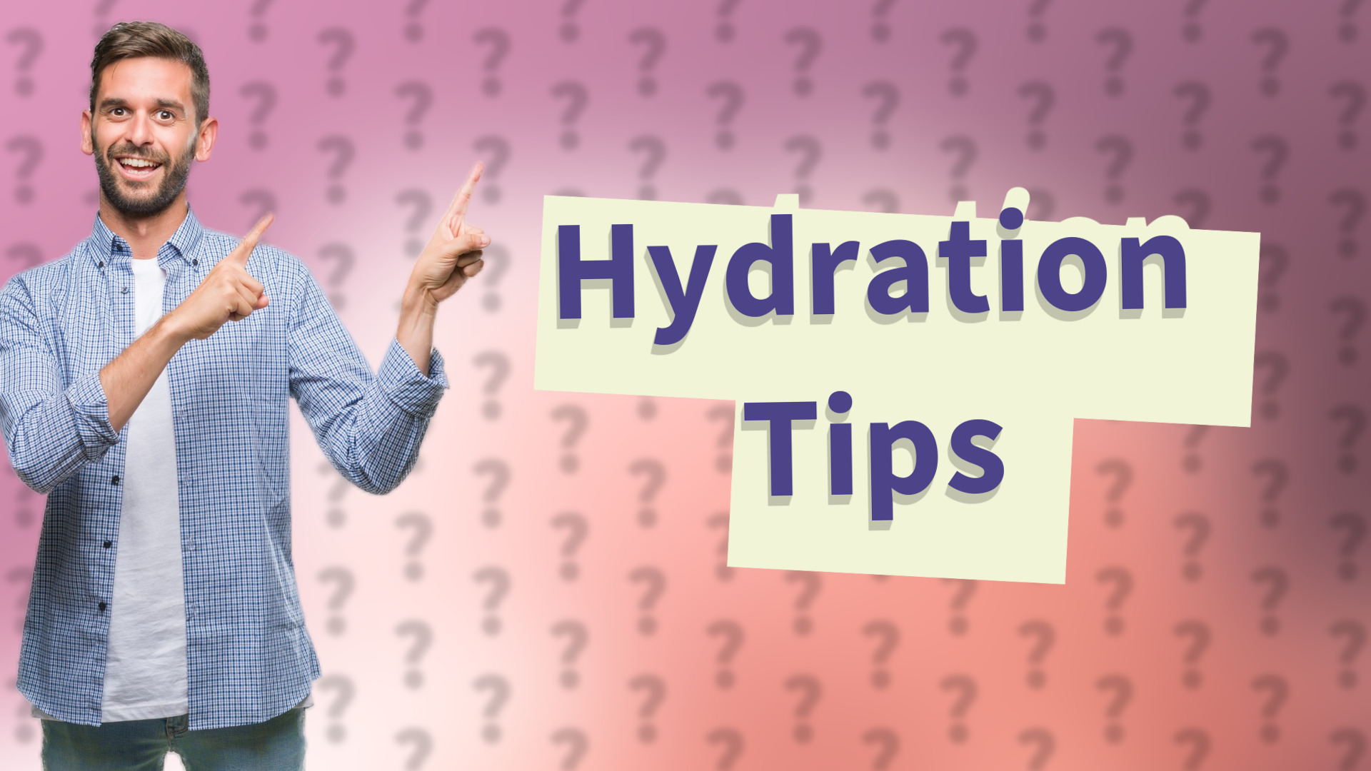 Hydration Tips