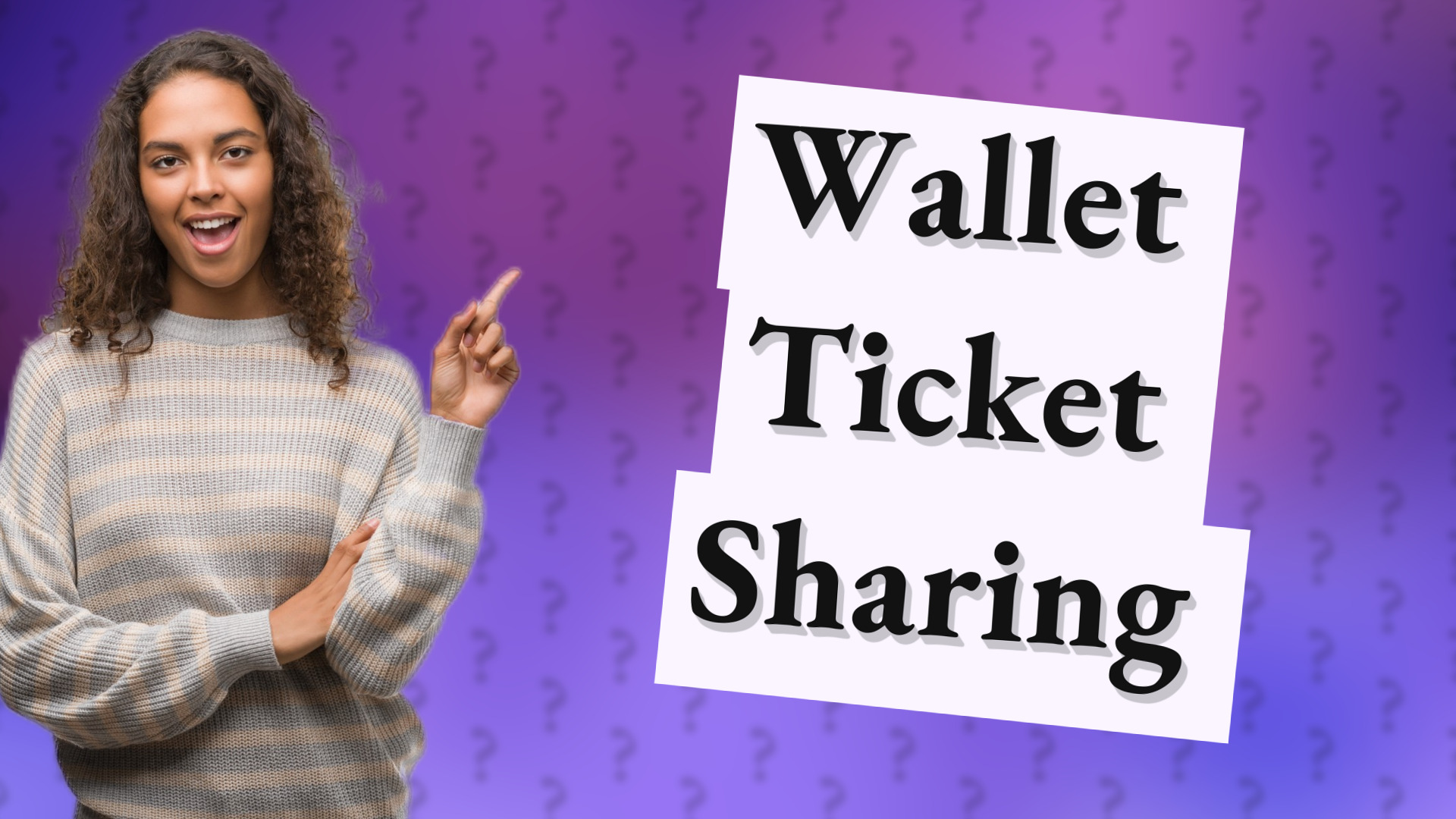 Wallet Ticket Sharing