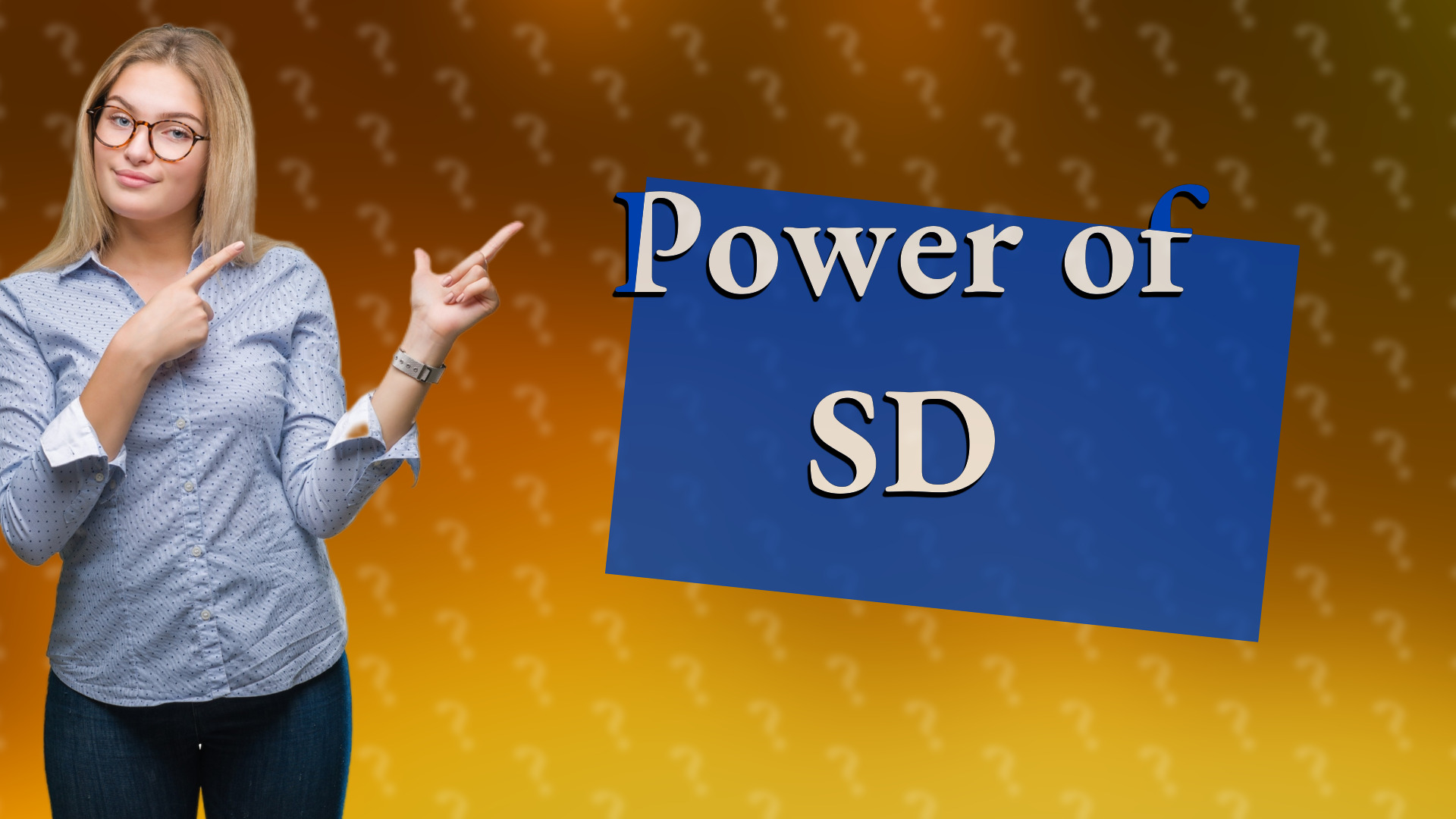 Power of SD