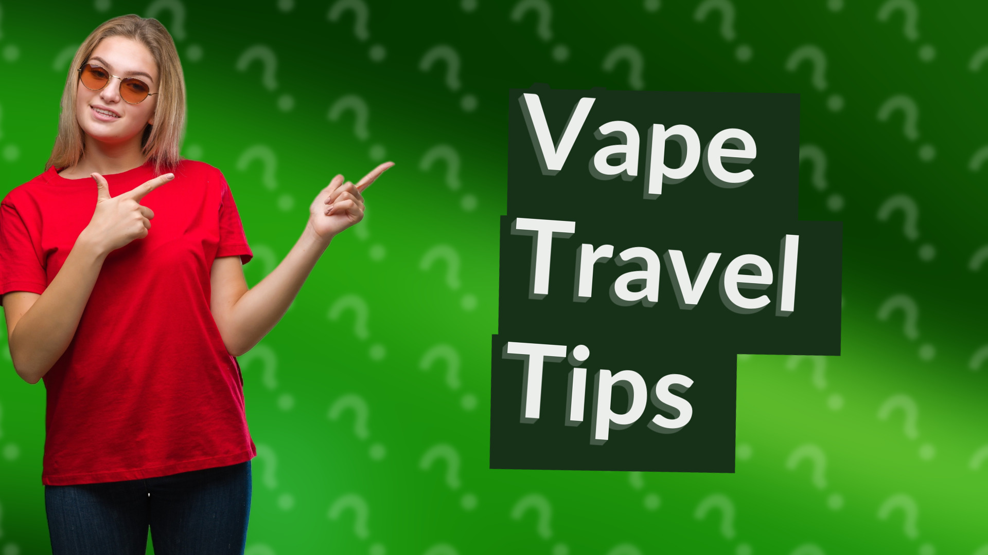 Vape Travel Tips