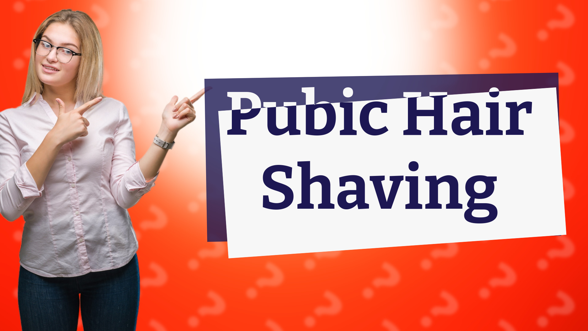 Pubic Hair Shaving
