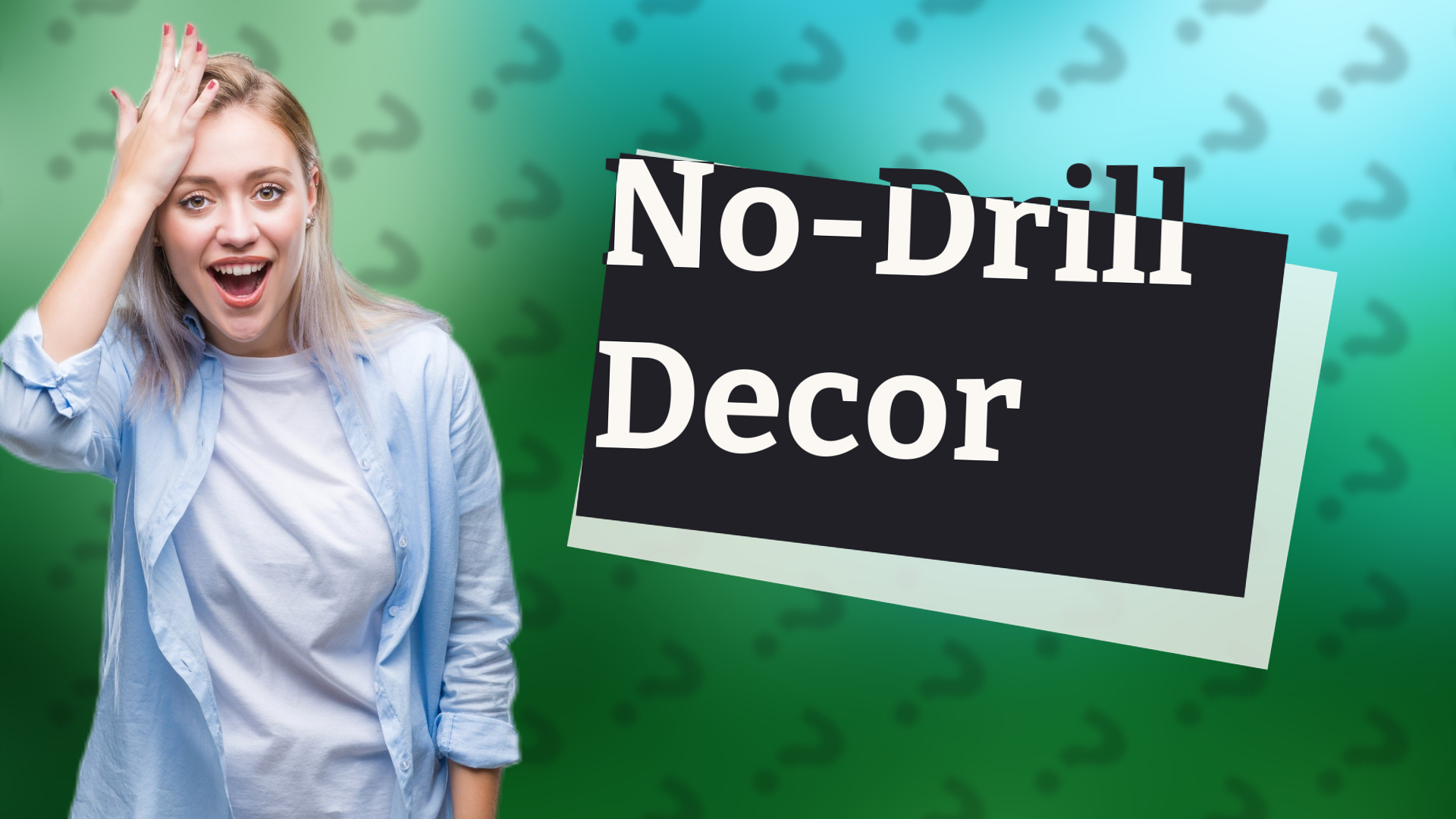 No-Drill Decor