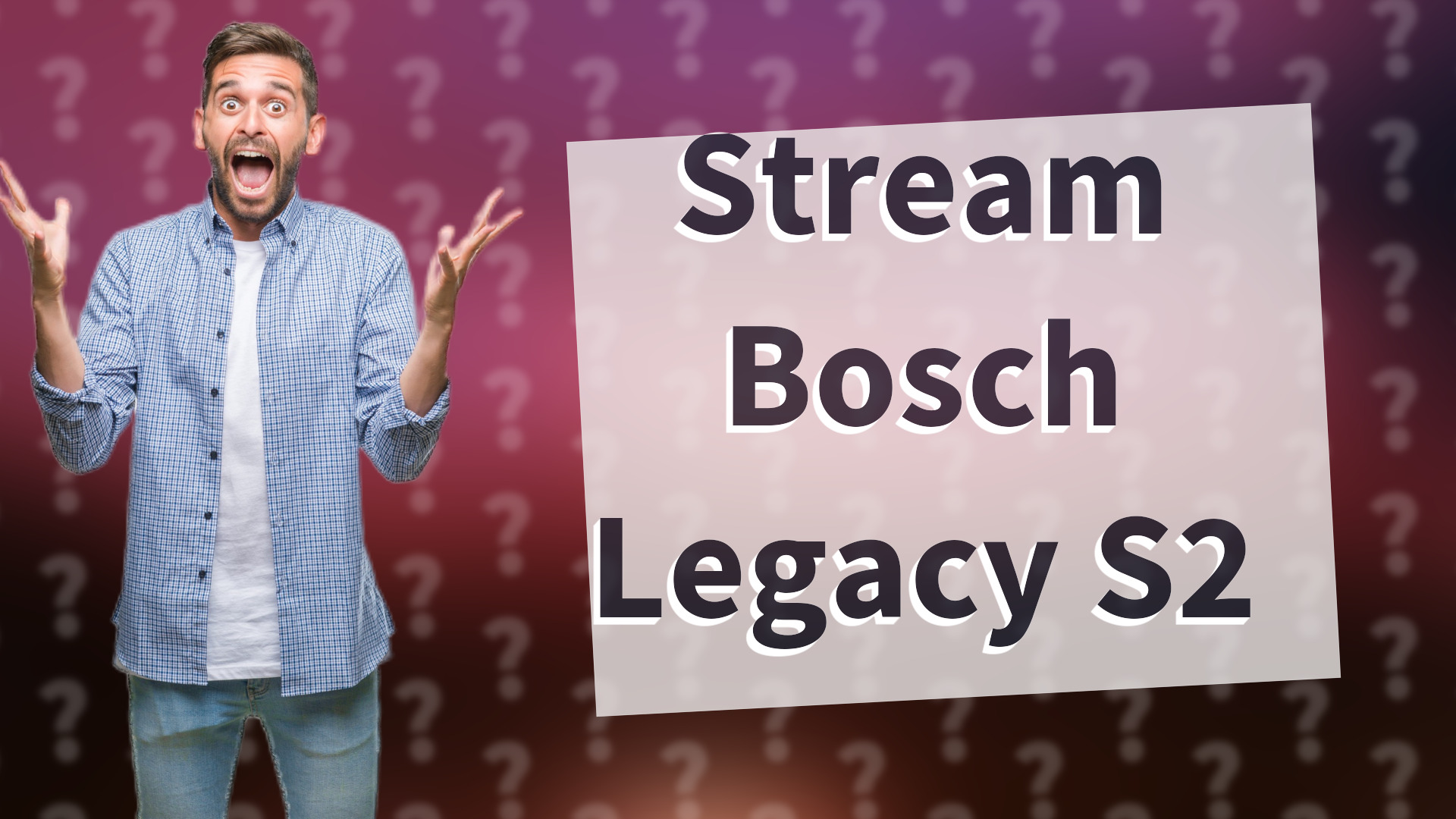 Stream Bosch Legacy S2