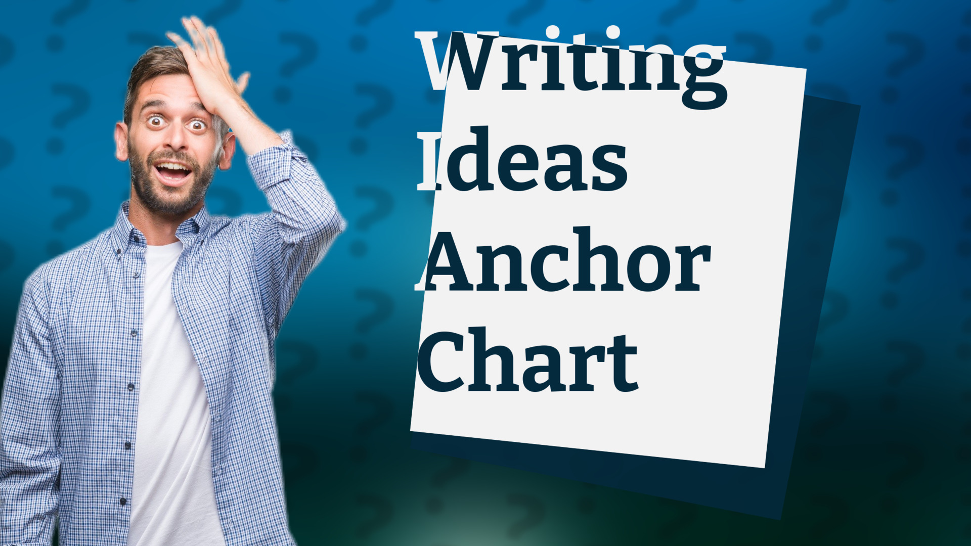 Writing Ideas Anchor Chart