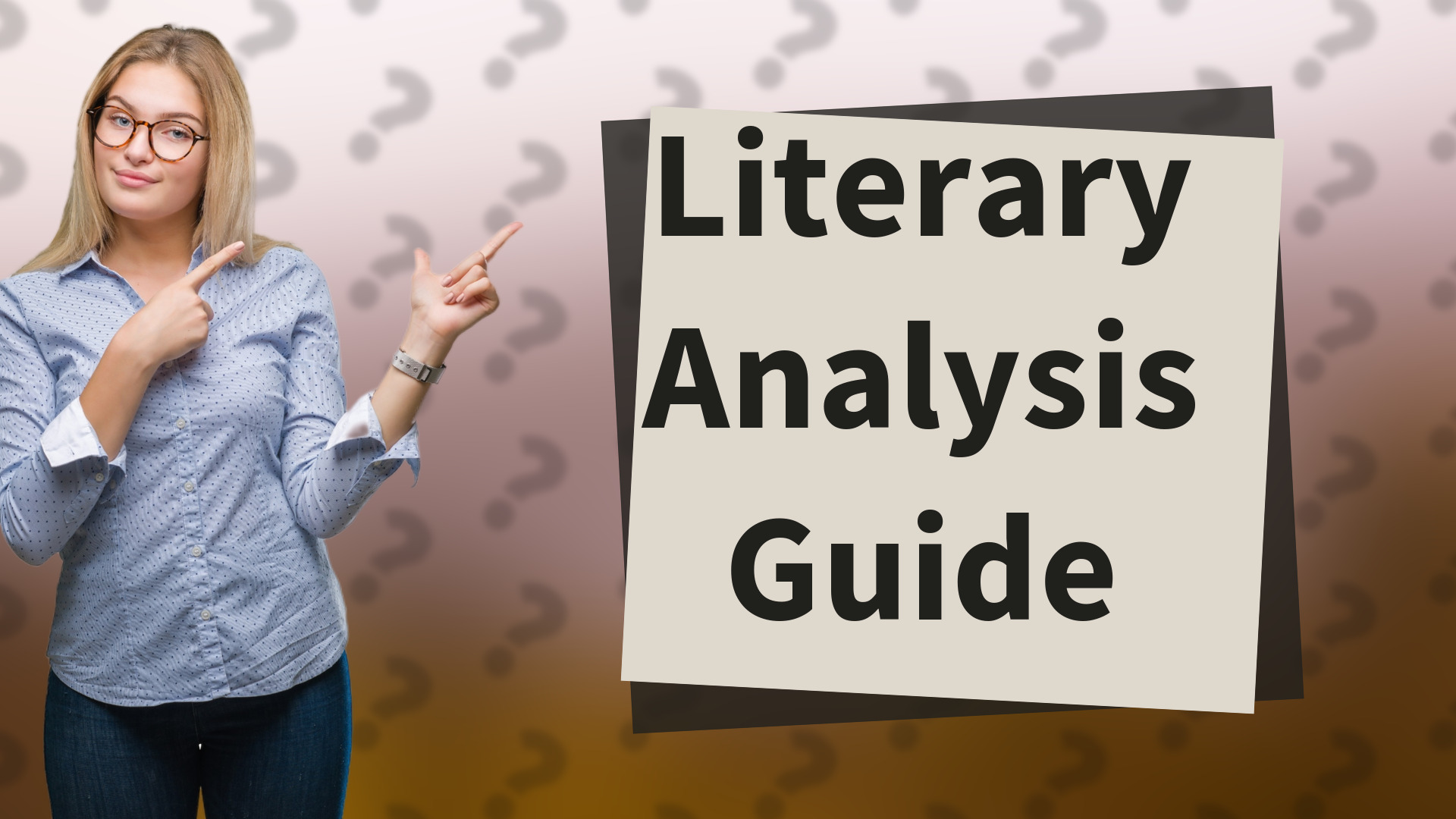 Literary Analysis Guide