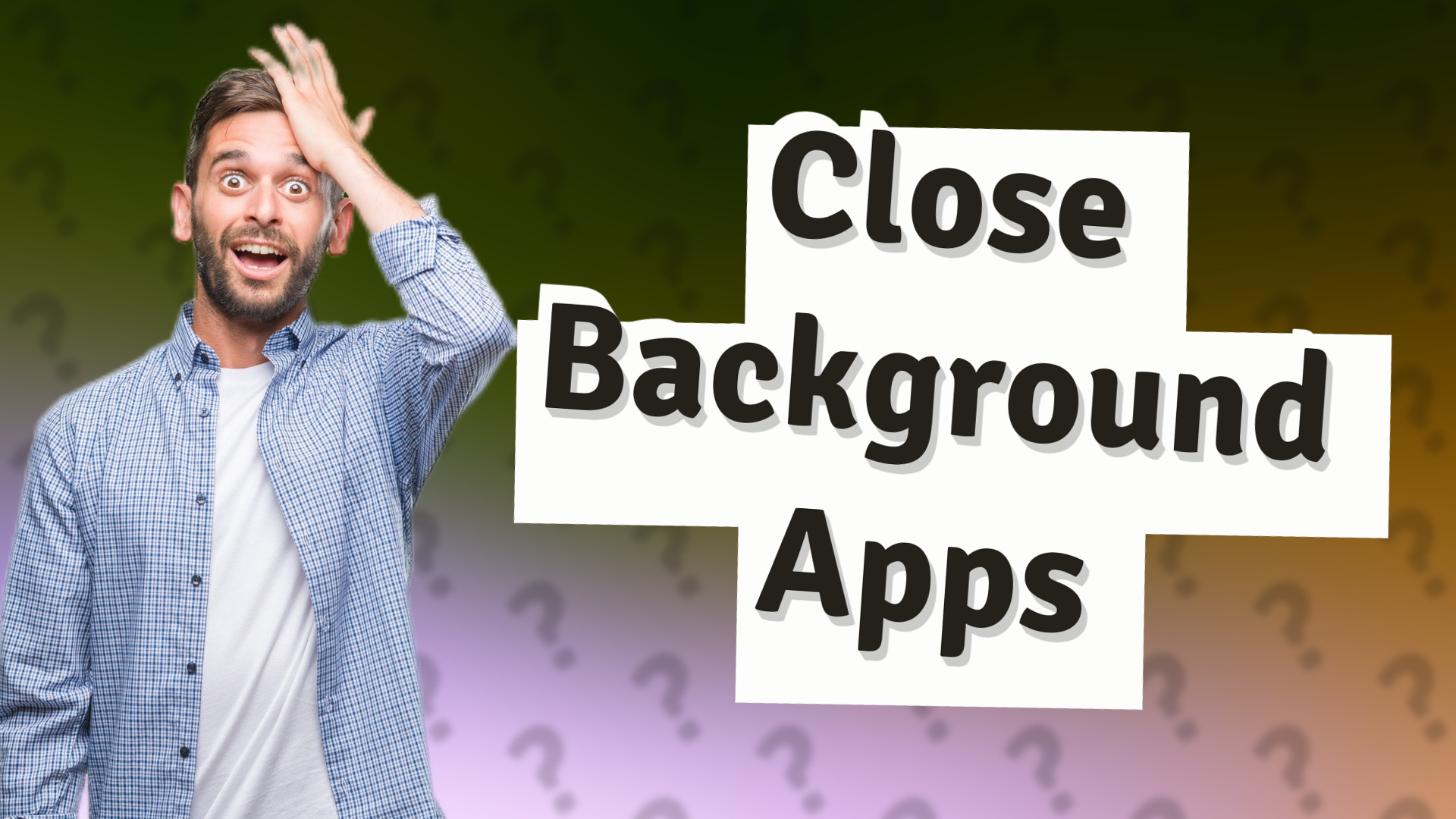 Close Background Apps