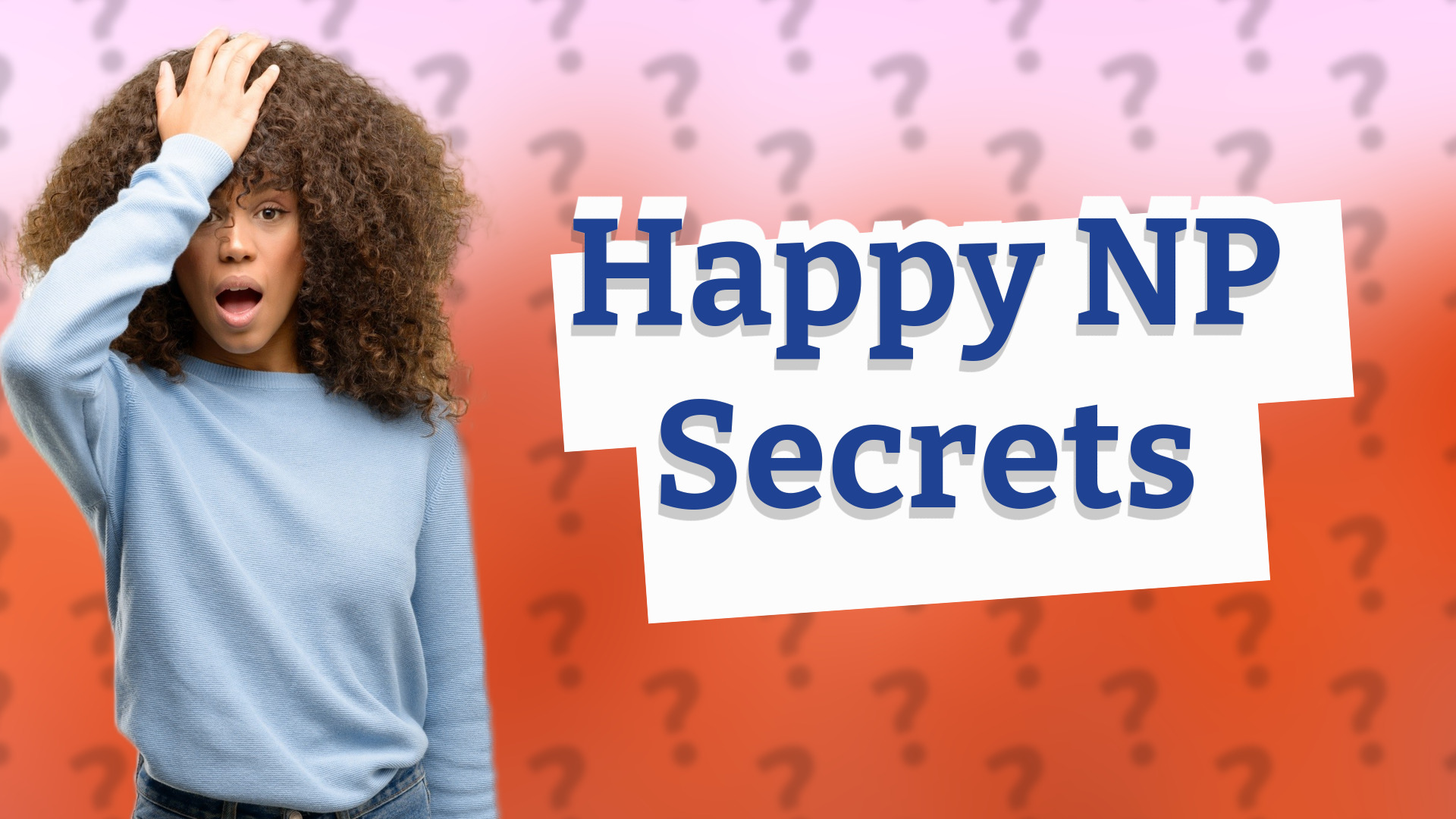 Happy NP Secrets