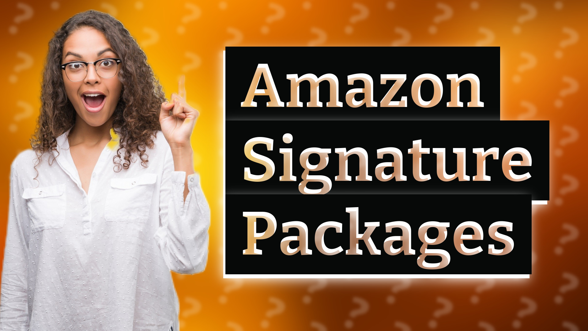 Amazon Signature Packages