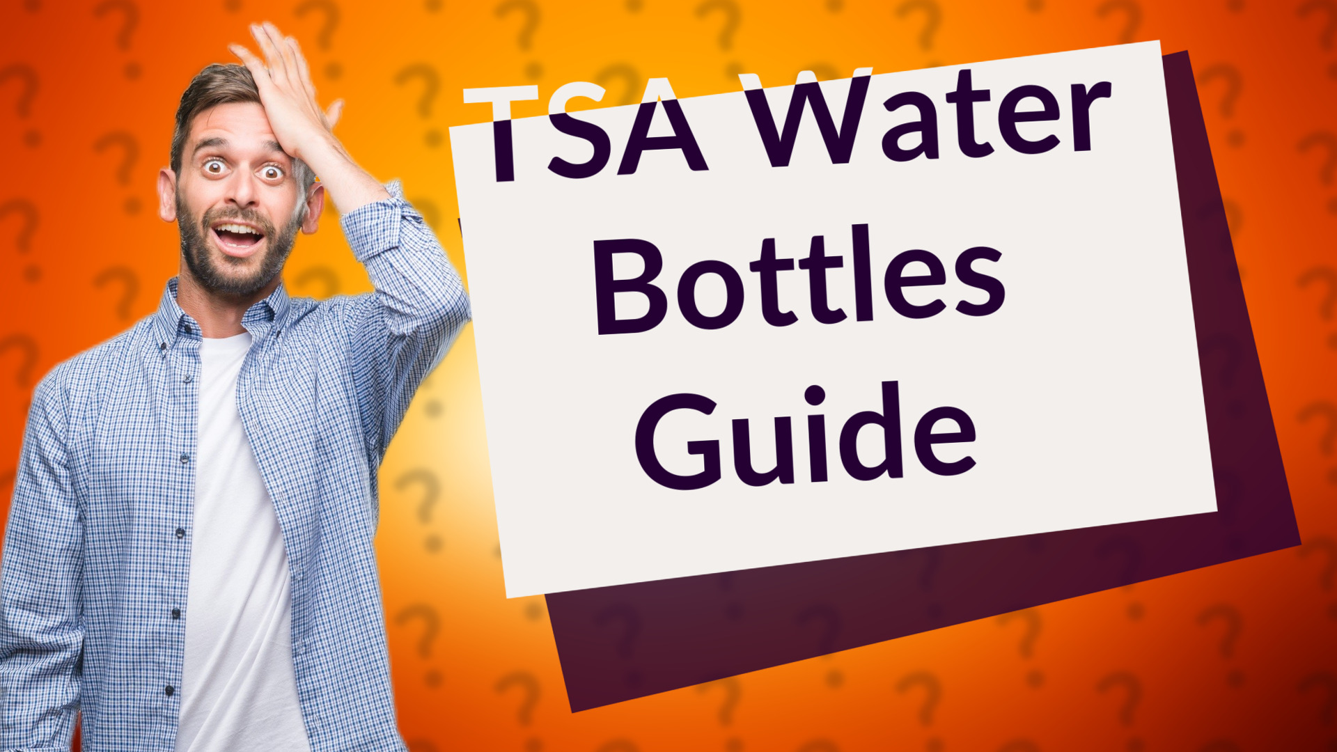 TSA Water Bottles Guide