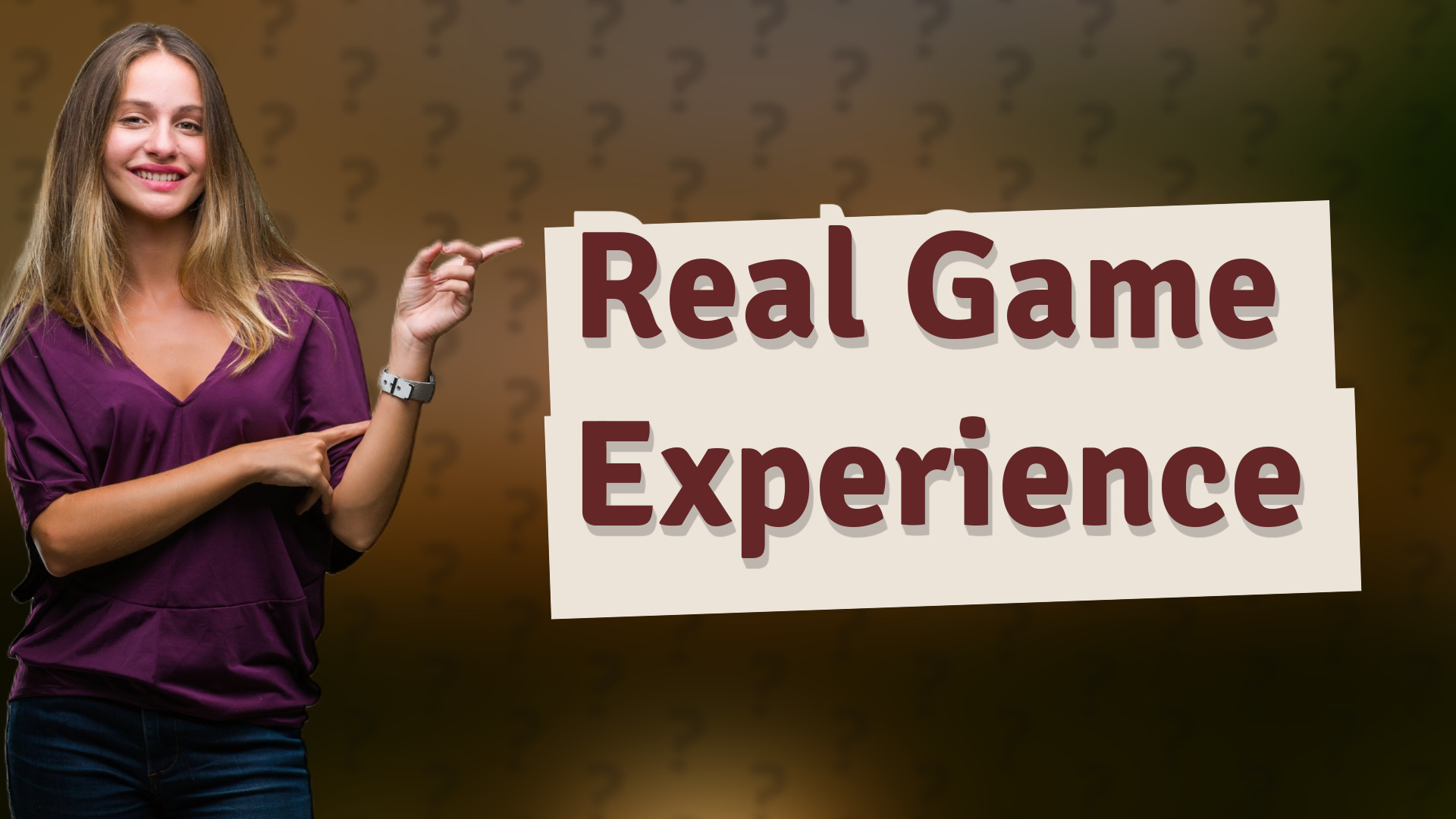 Real Game Experience