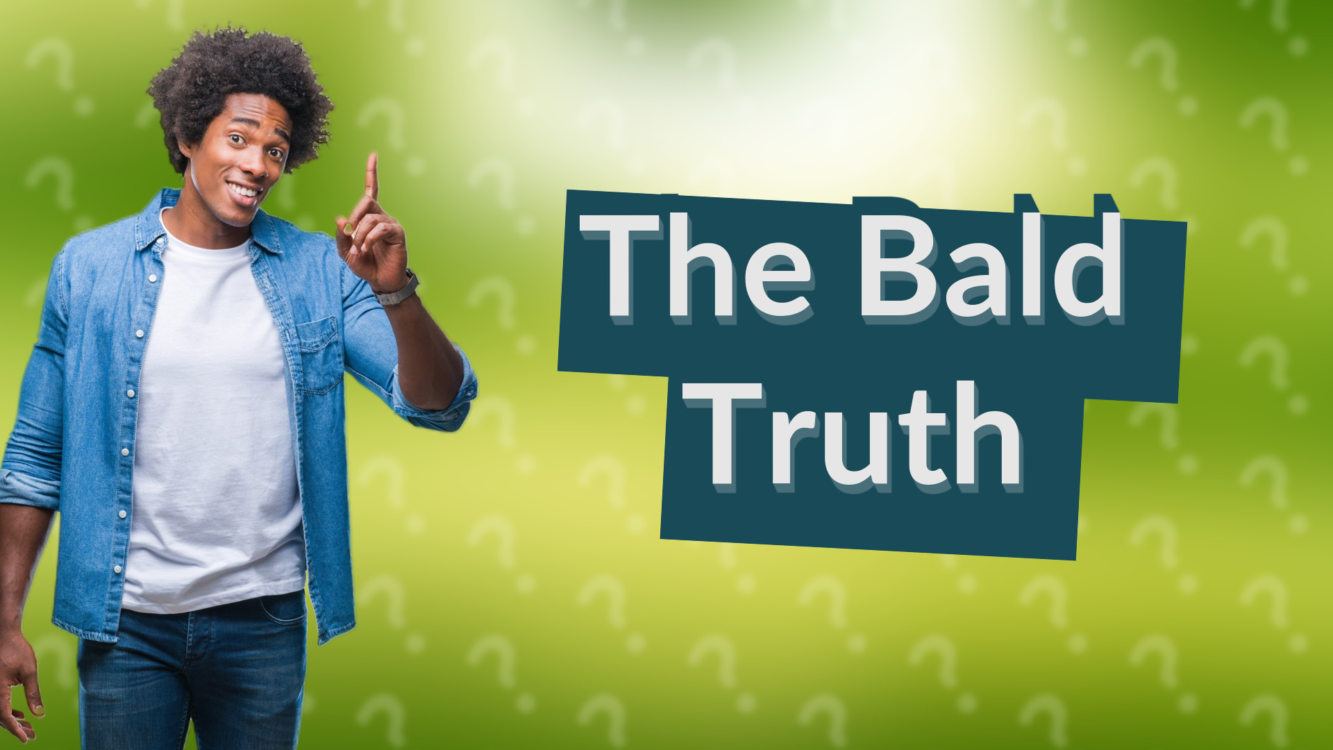 The Bald Truth