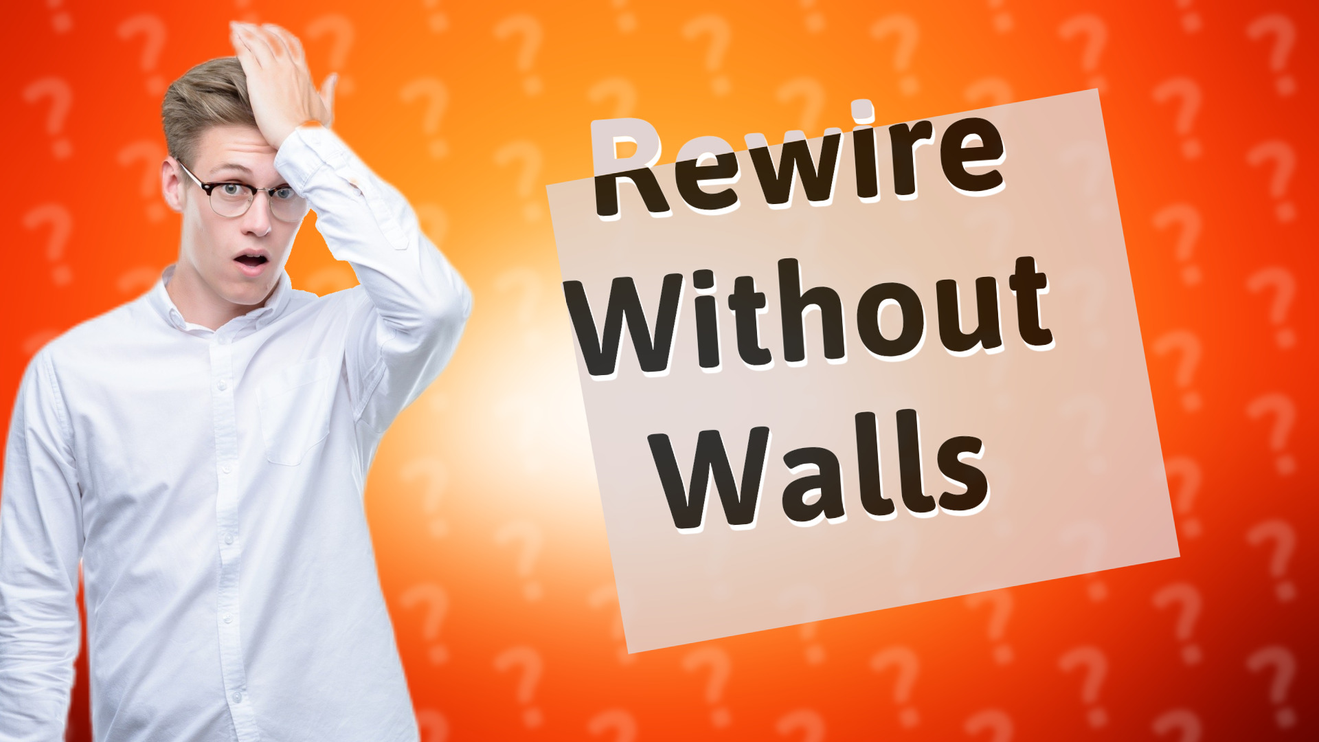 Rewire Without Walls