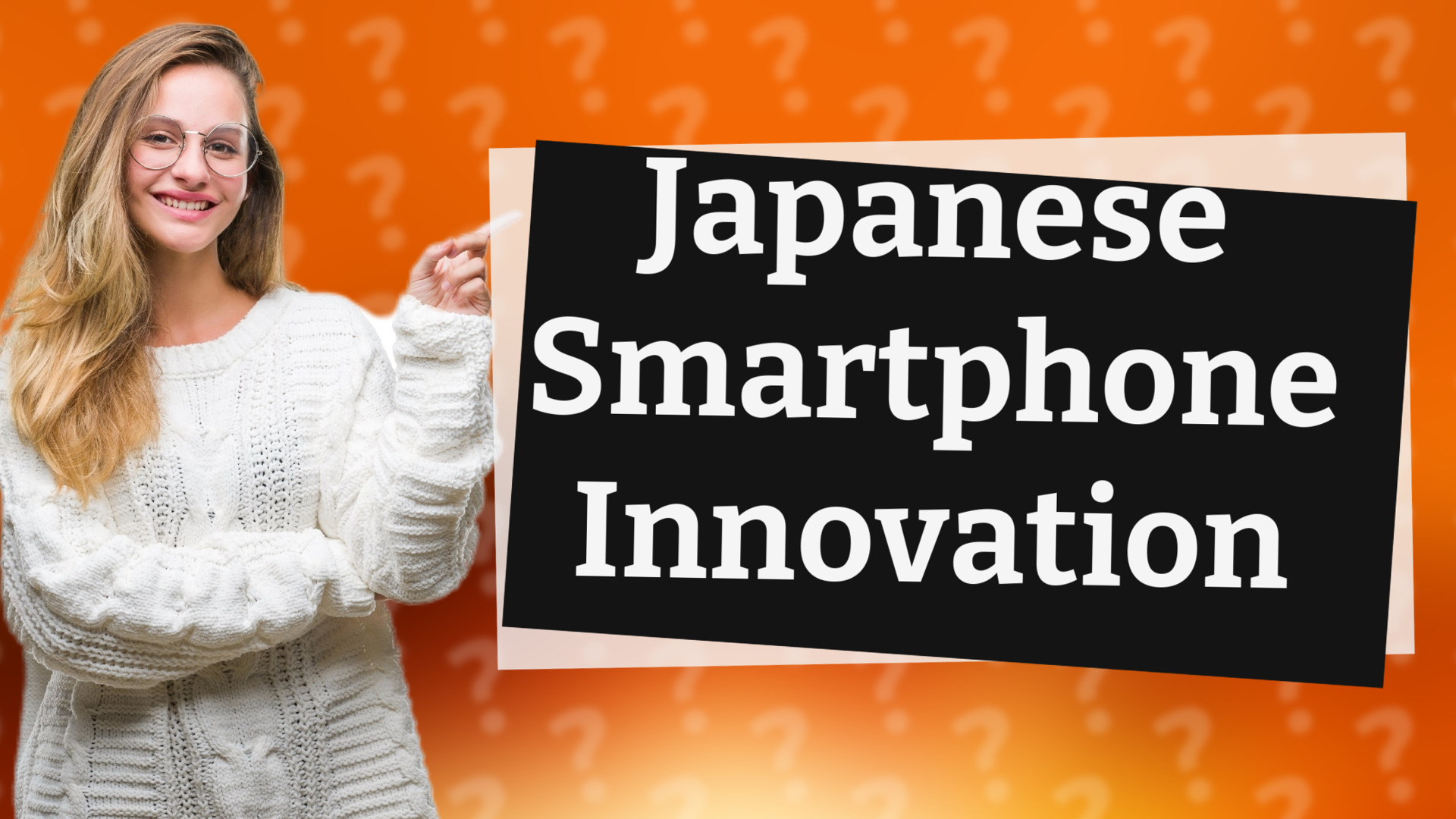 Japanese Smartphone Innovation