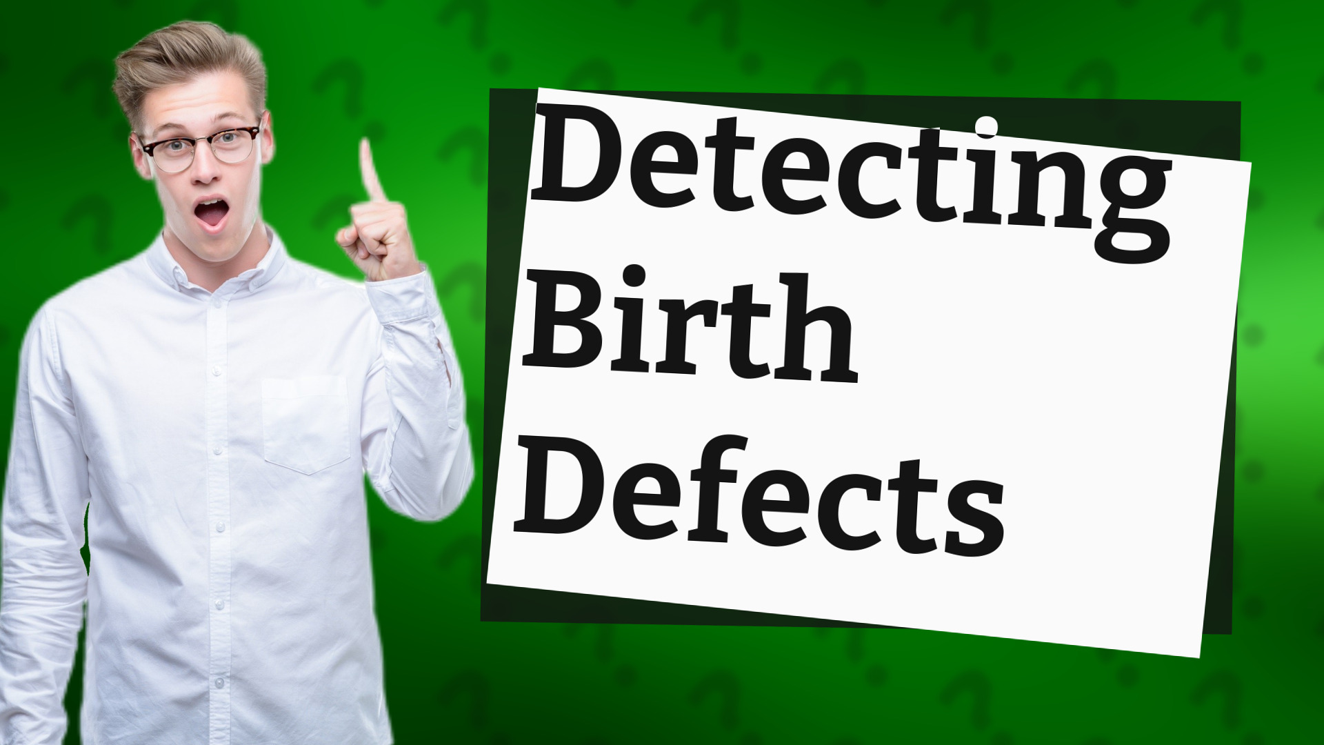 Detecting Birth Defects