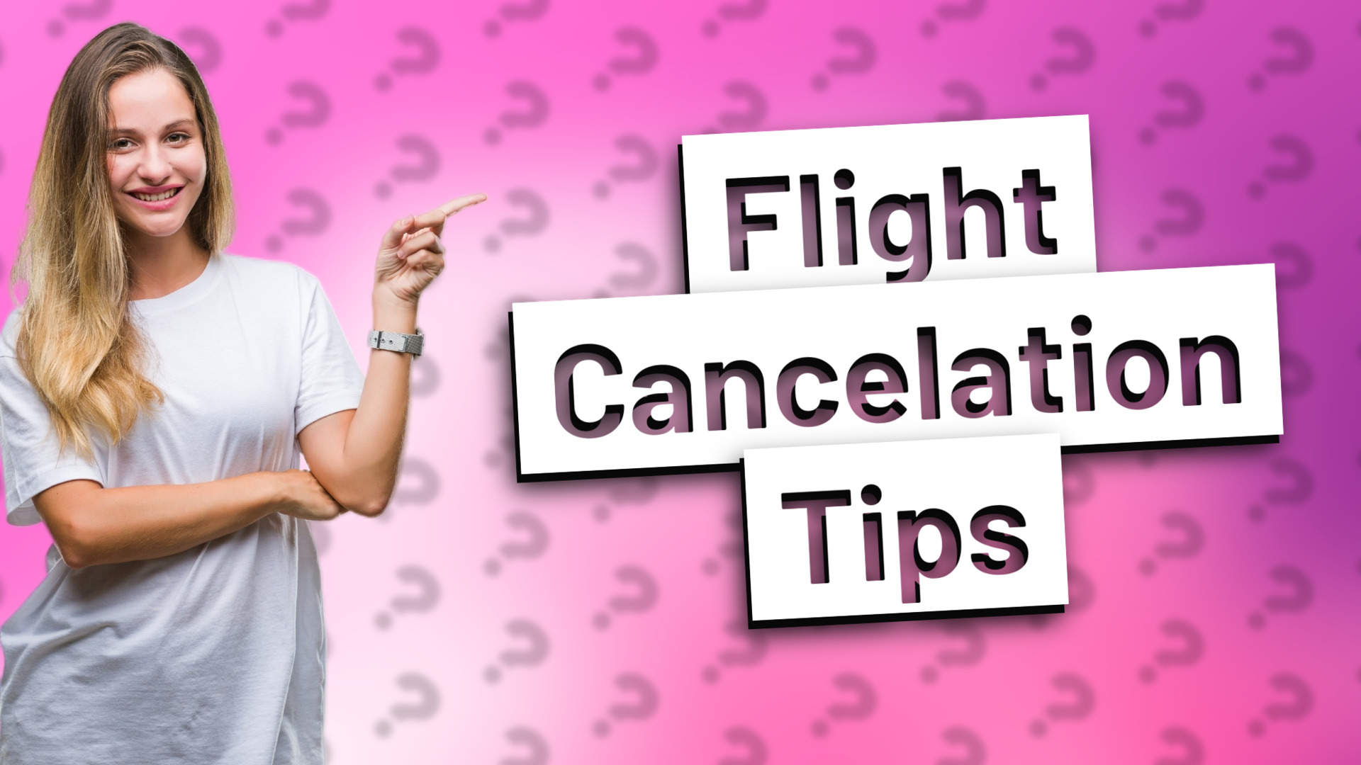 Flight Cancelation Tips