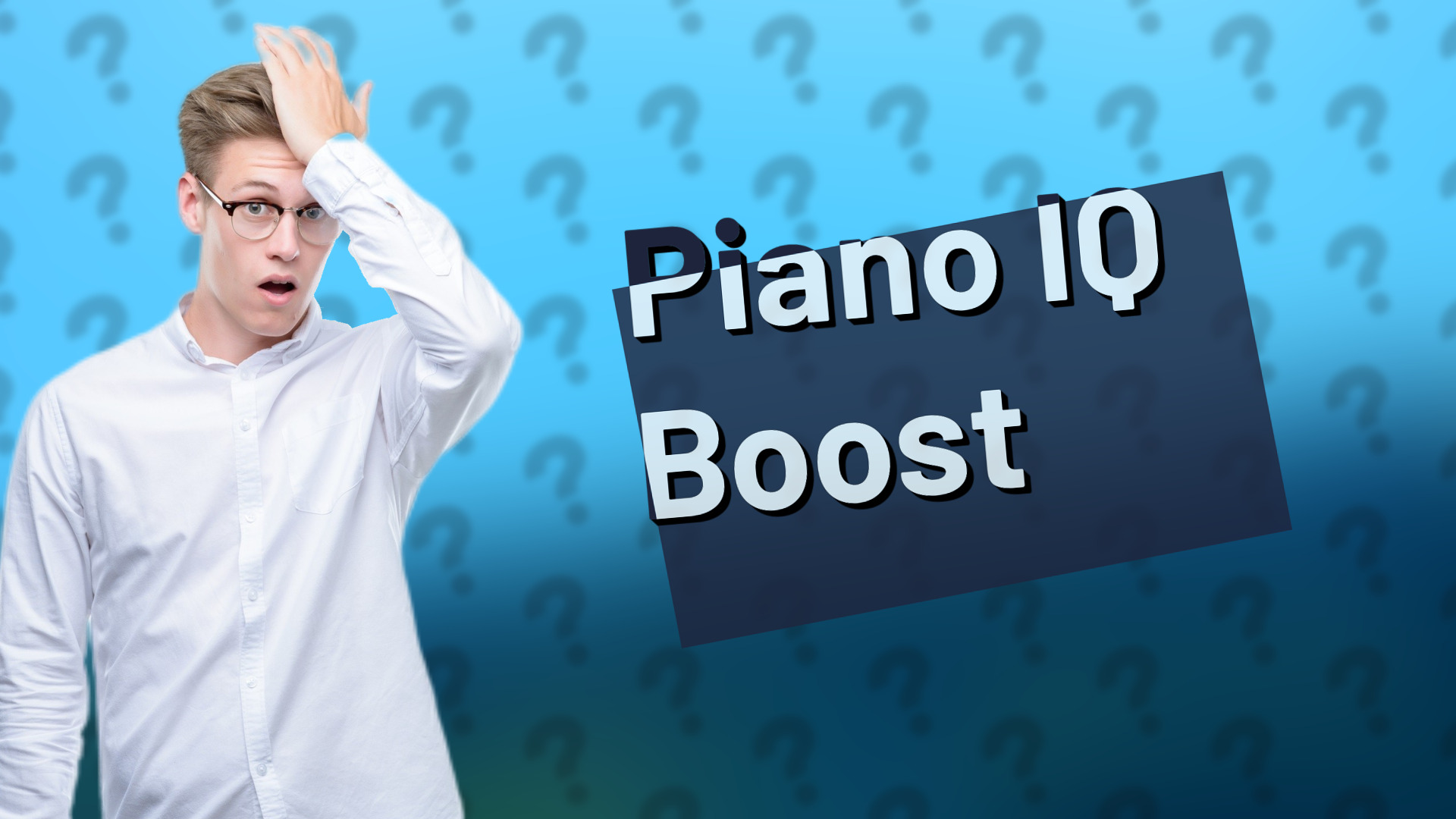 Piano IQ Boost