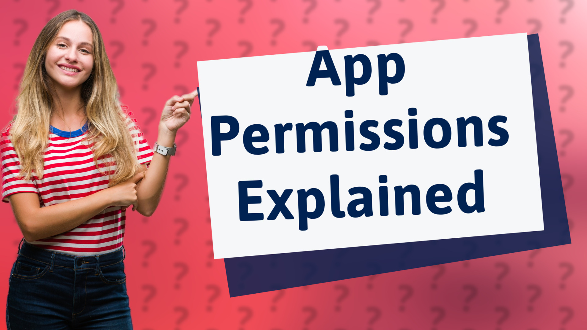App Permissions Explained