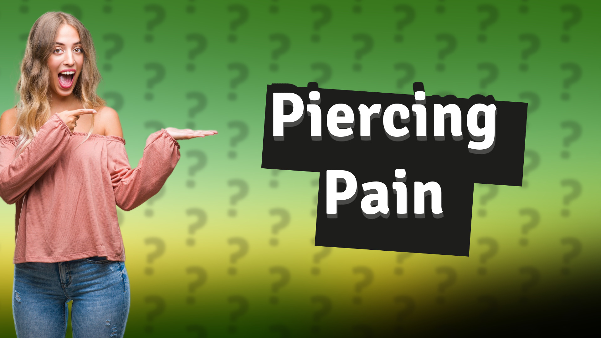 Piercing Pain