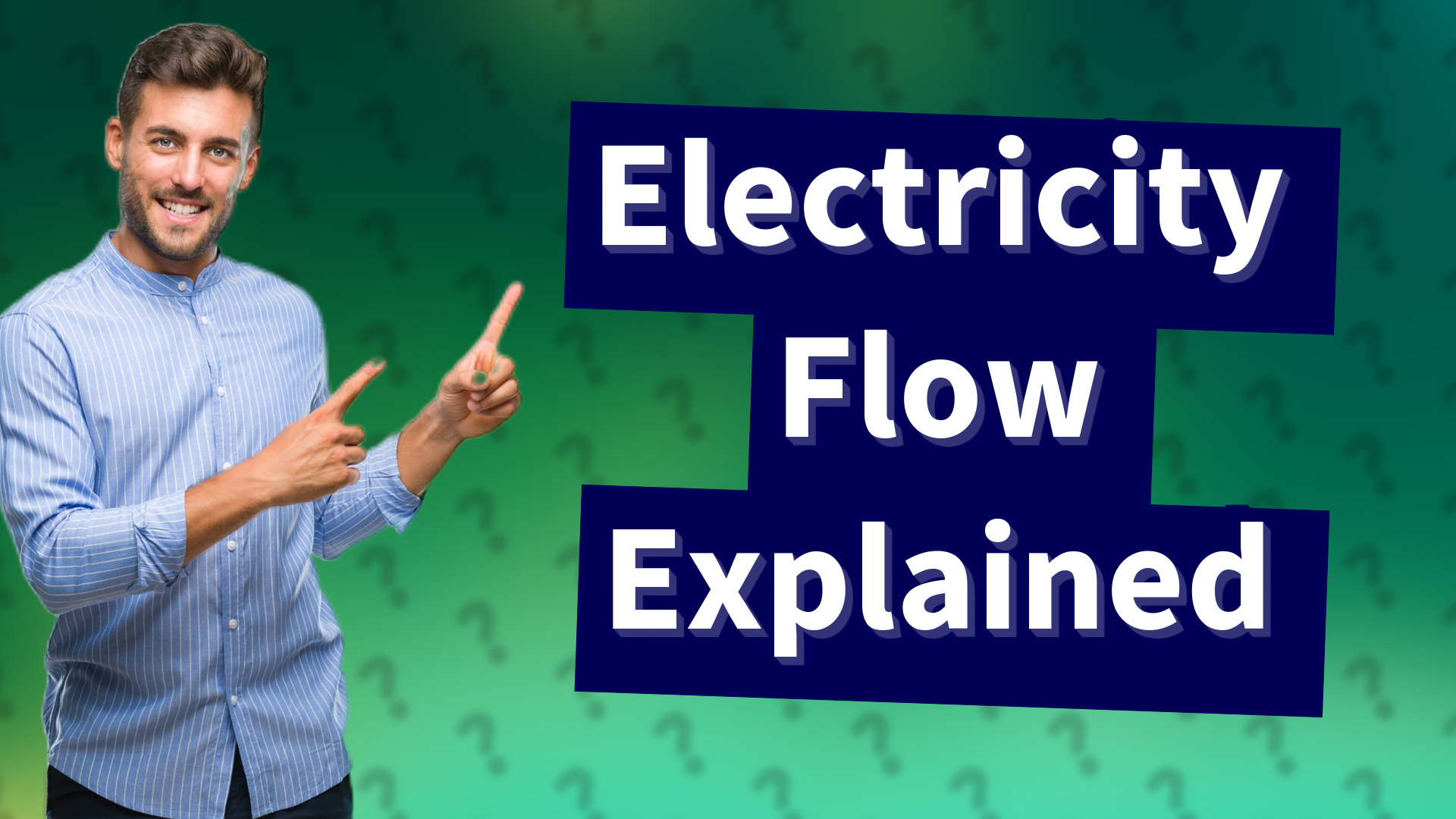 Electricity Flow Explained