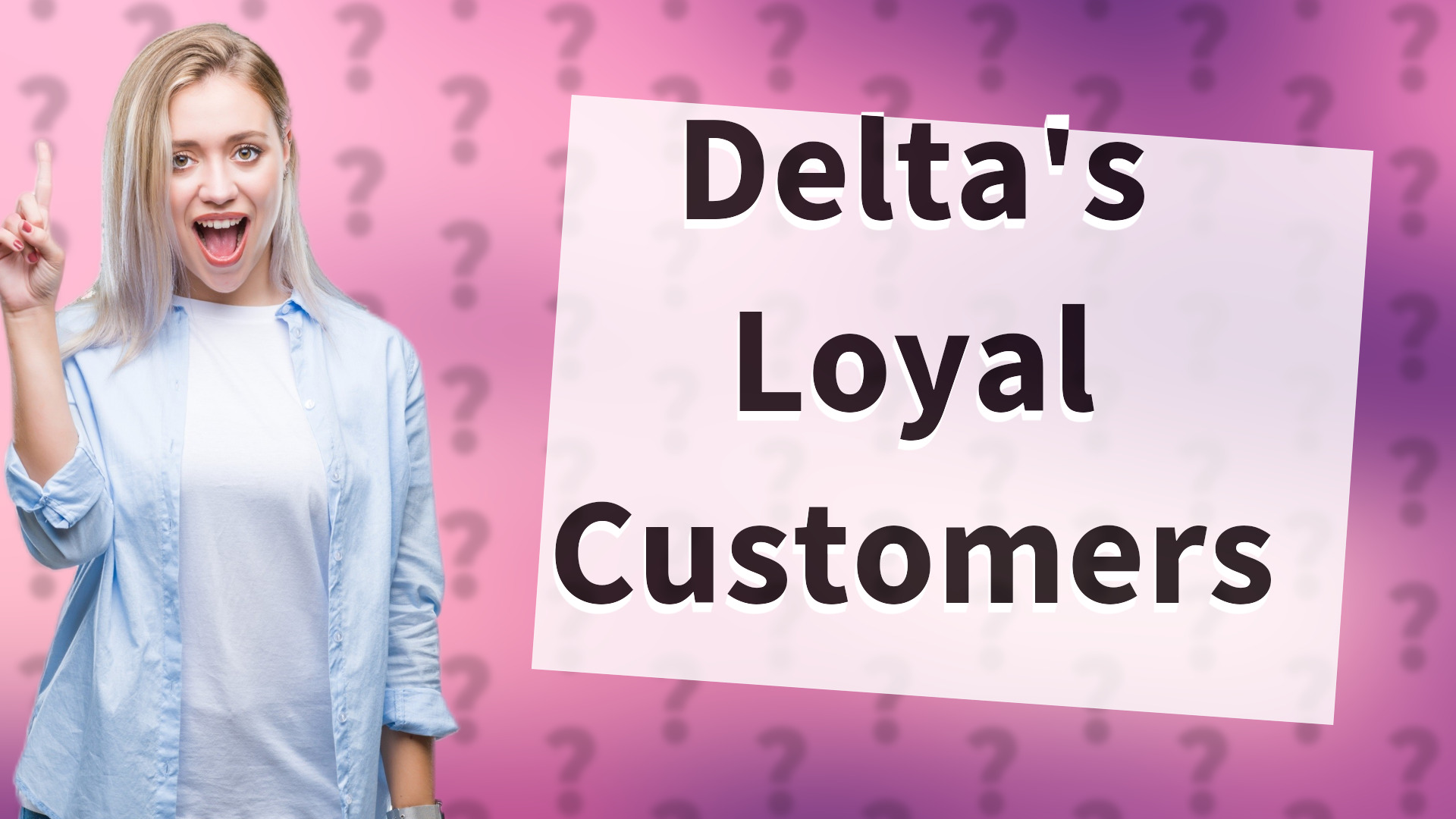 Delta's Loyal Customers