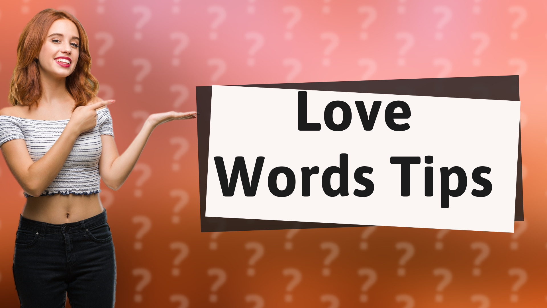 Love Words Tips