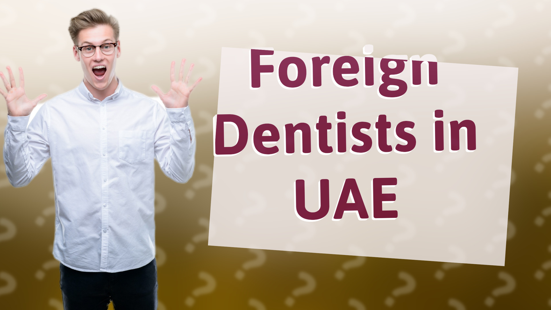 Foreign Dentists in UAE