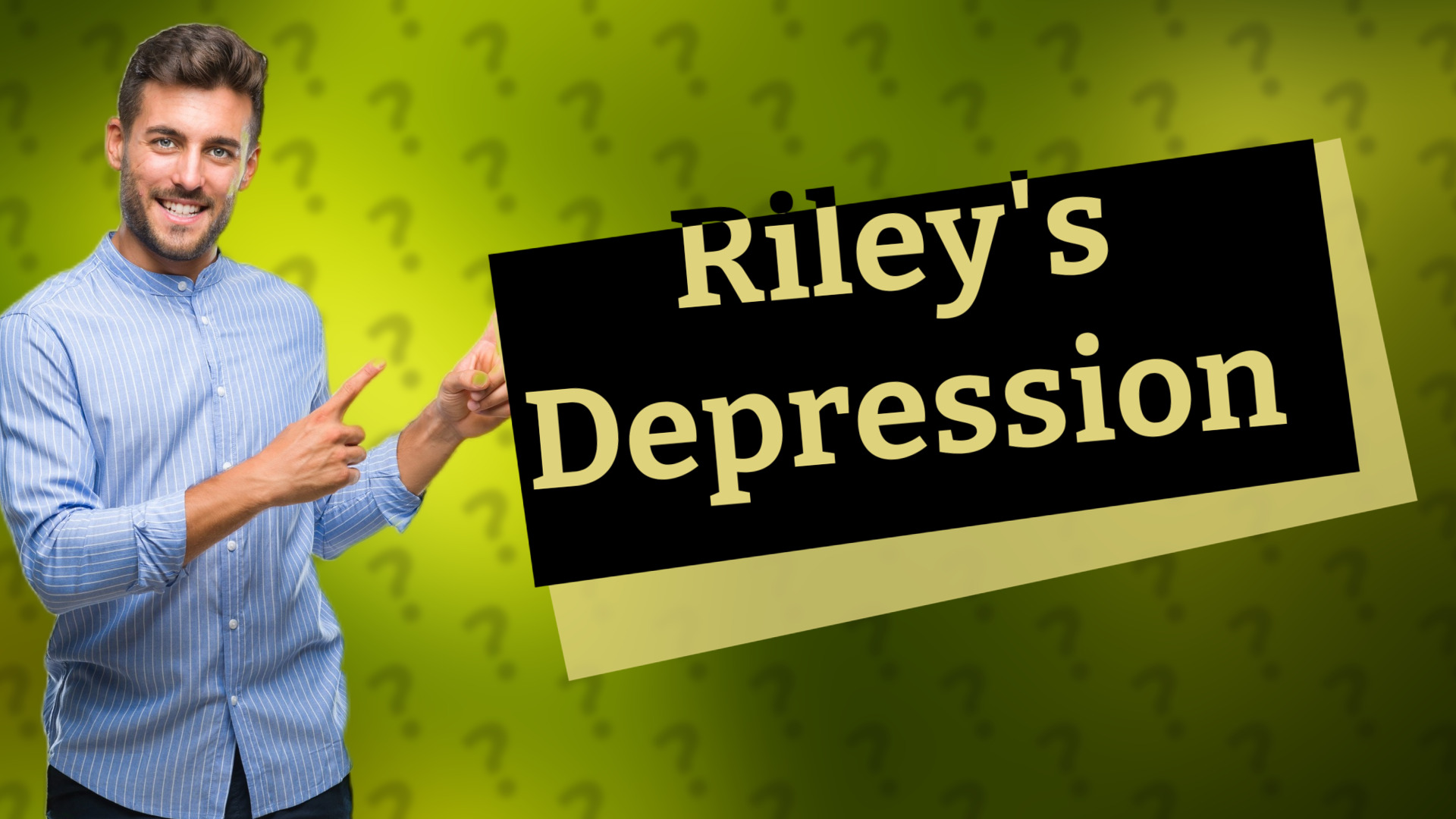 Riley's Depression