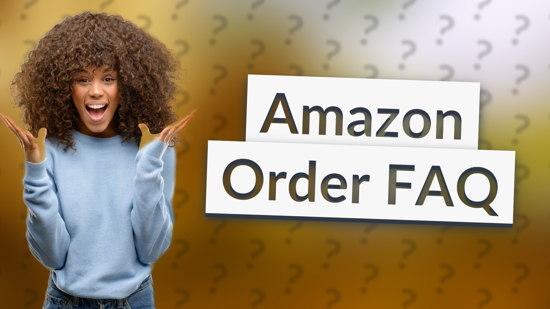Amazon Order FAQ