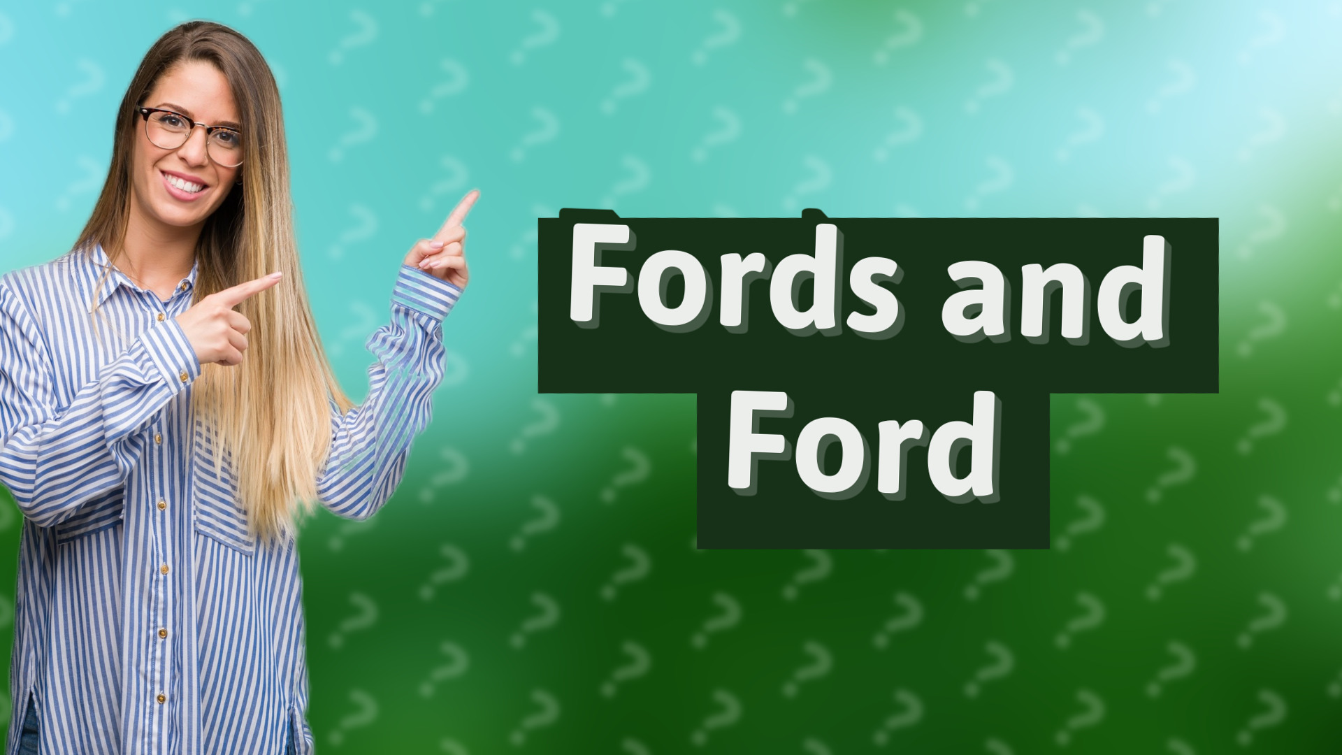 Fords and Ford