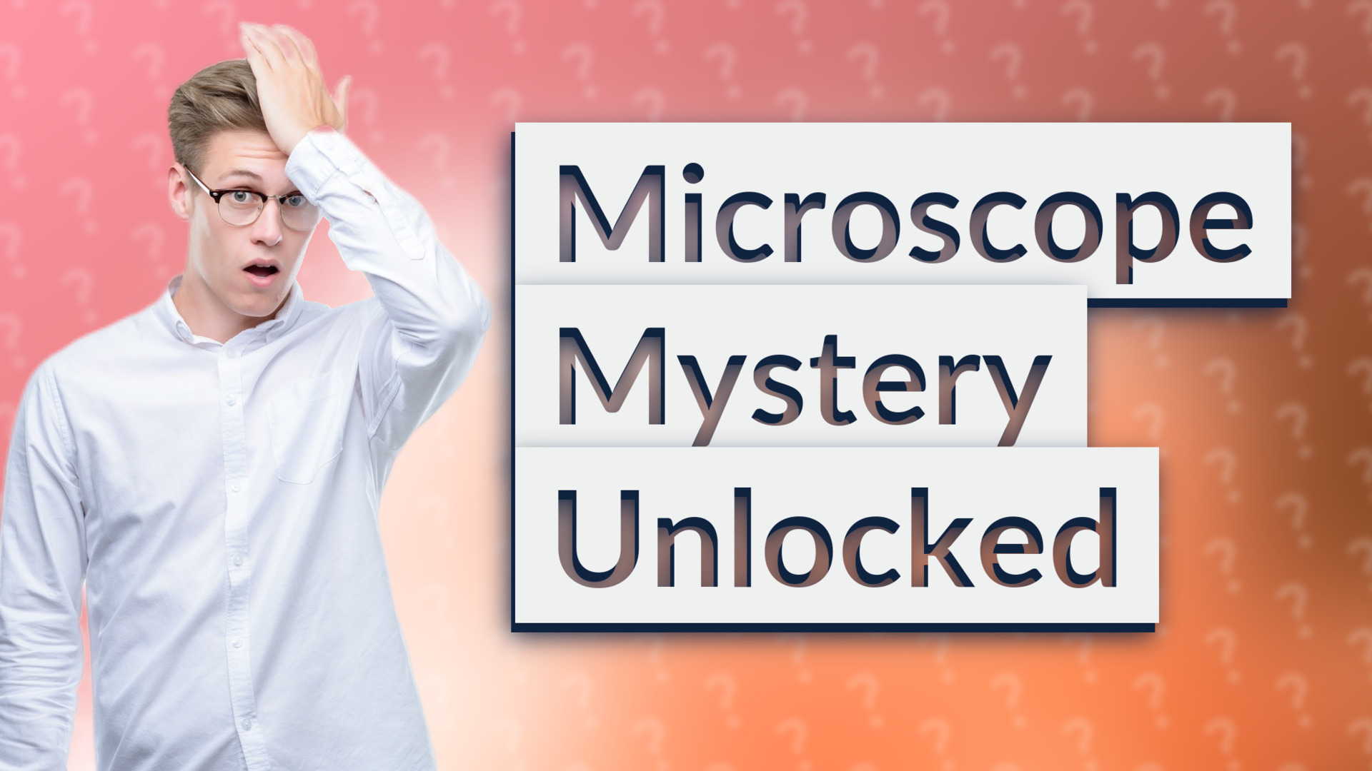 Microscope Mystery Unlocked