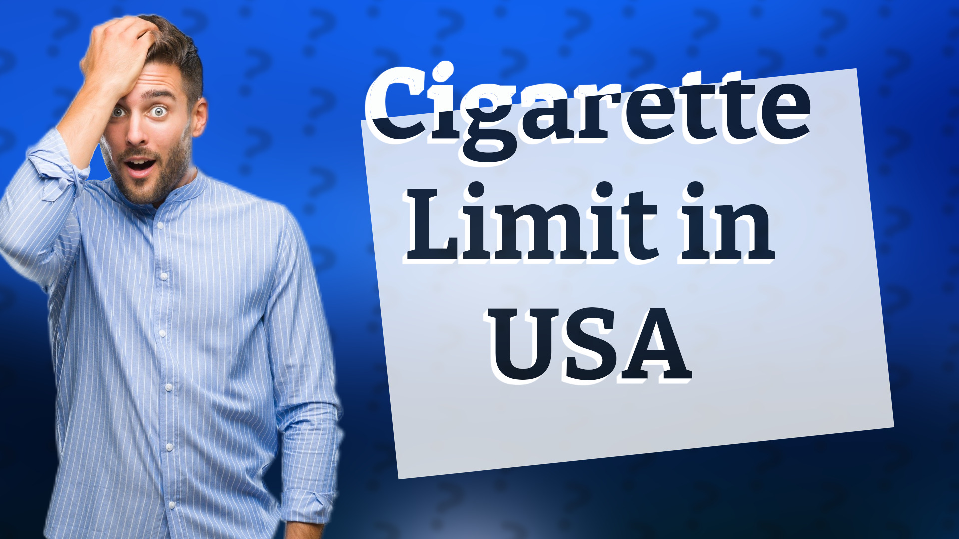 Cigarette Limit in USA