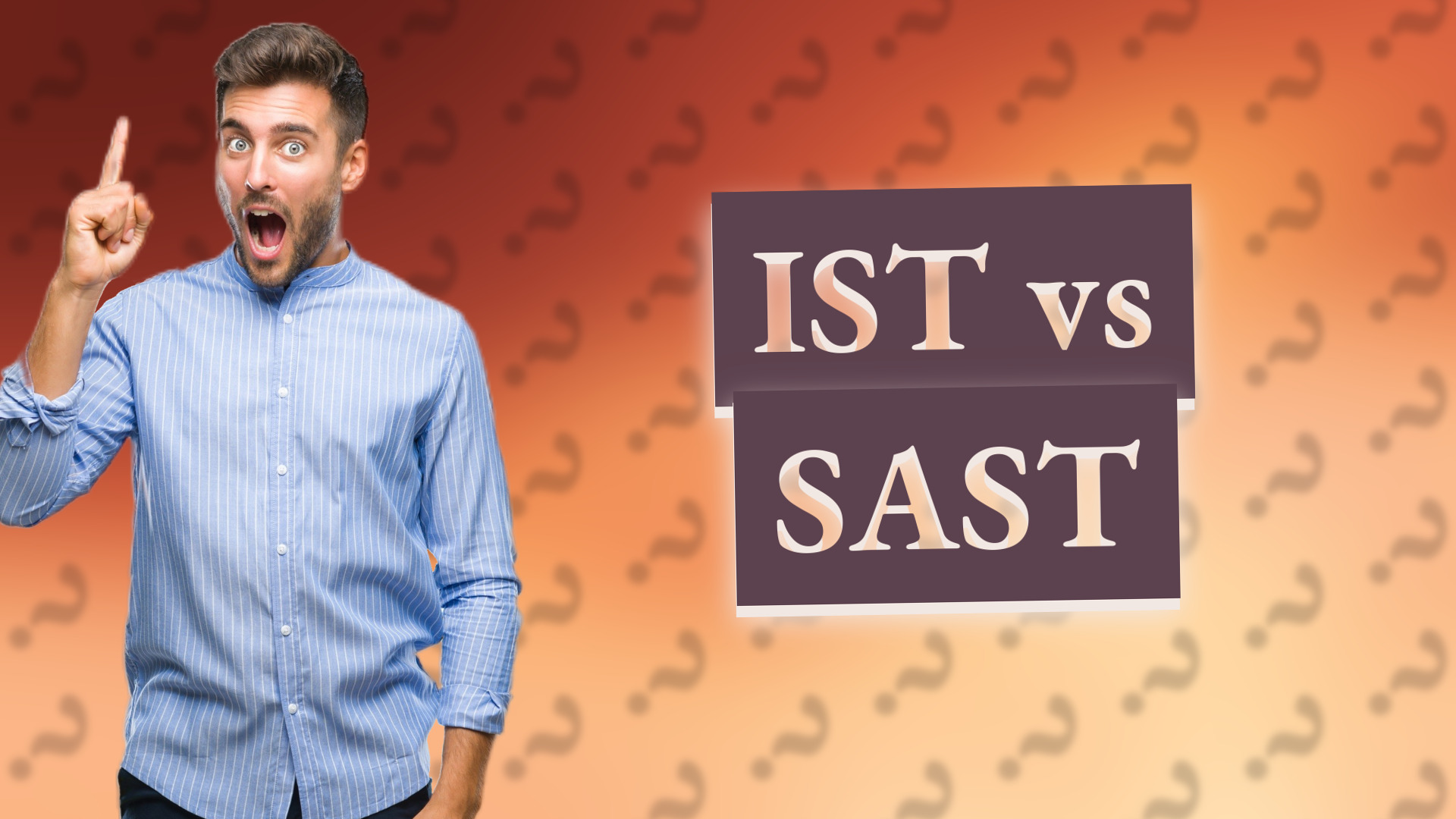 IST vs SAST