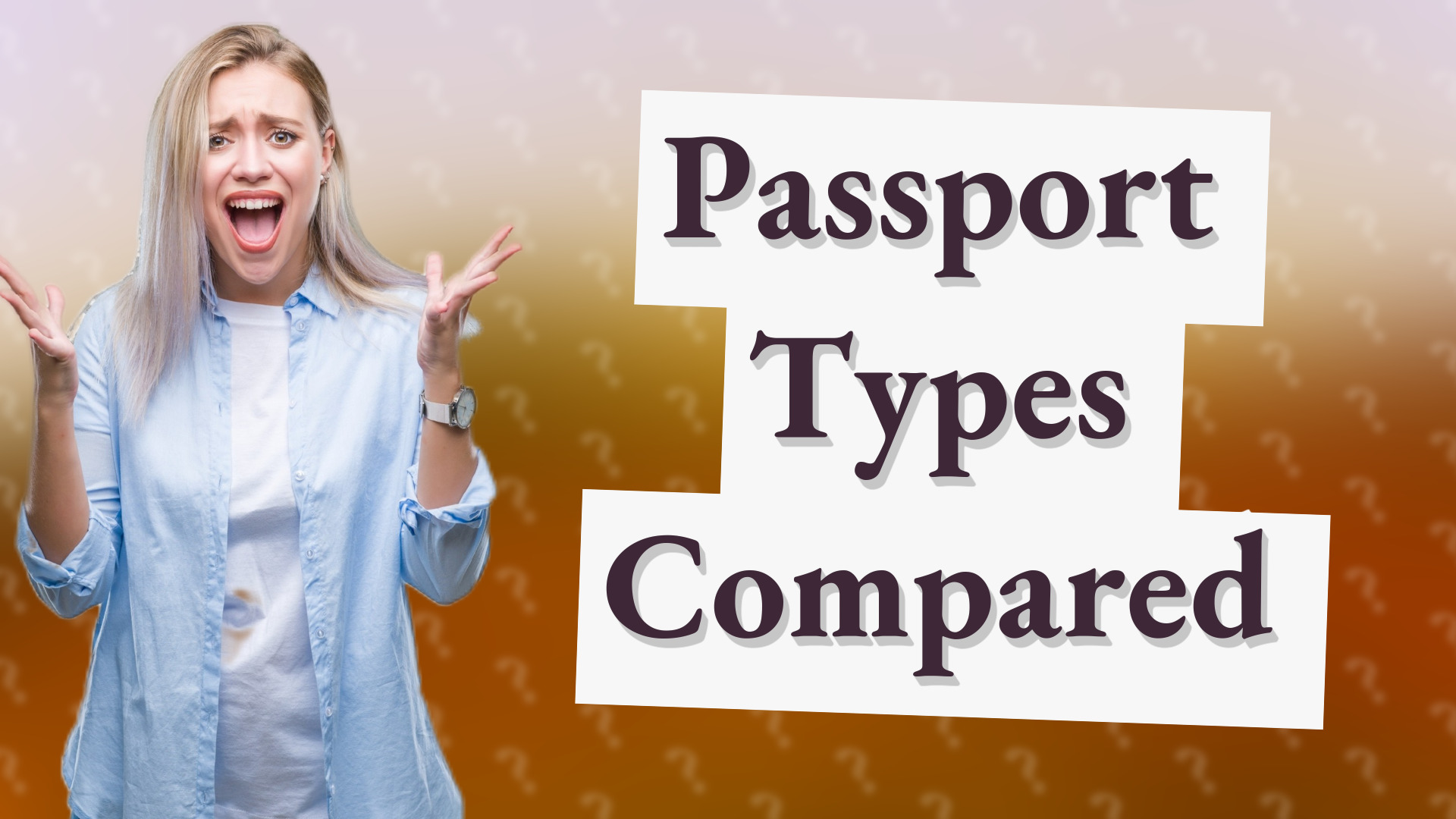 Passport Types Compared