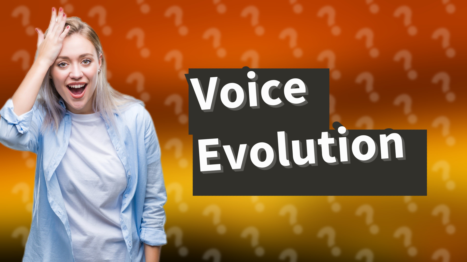 Voice Evolution