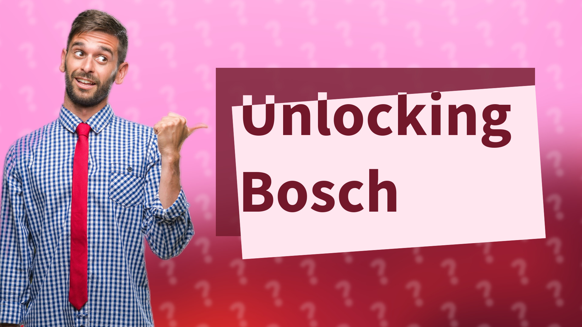 Unlocking Bosch