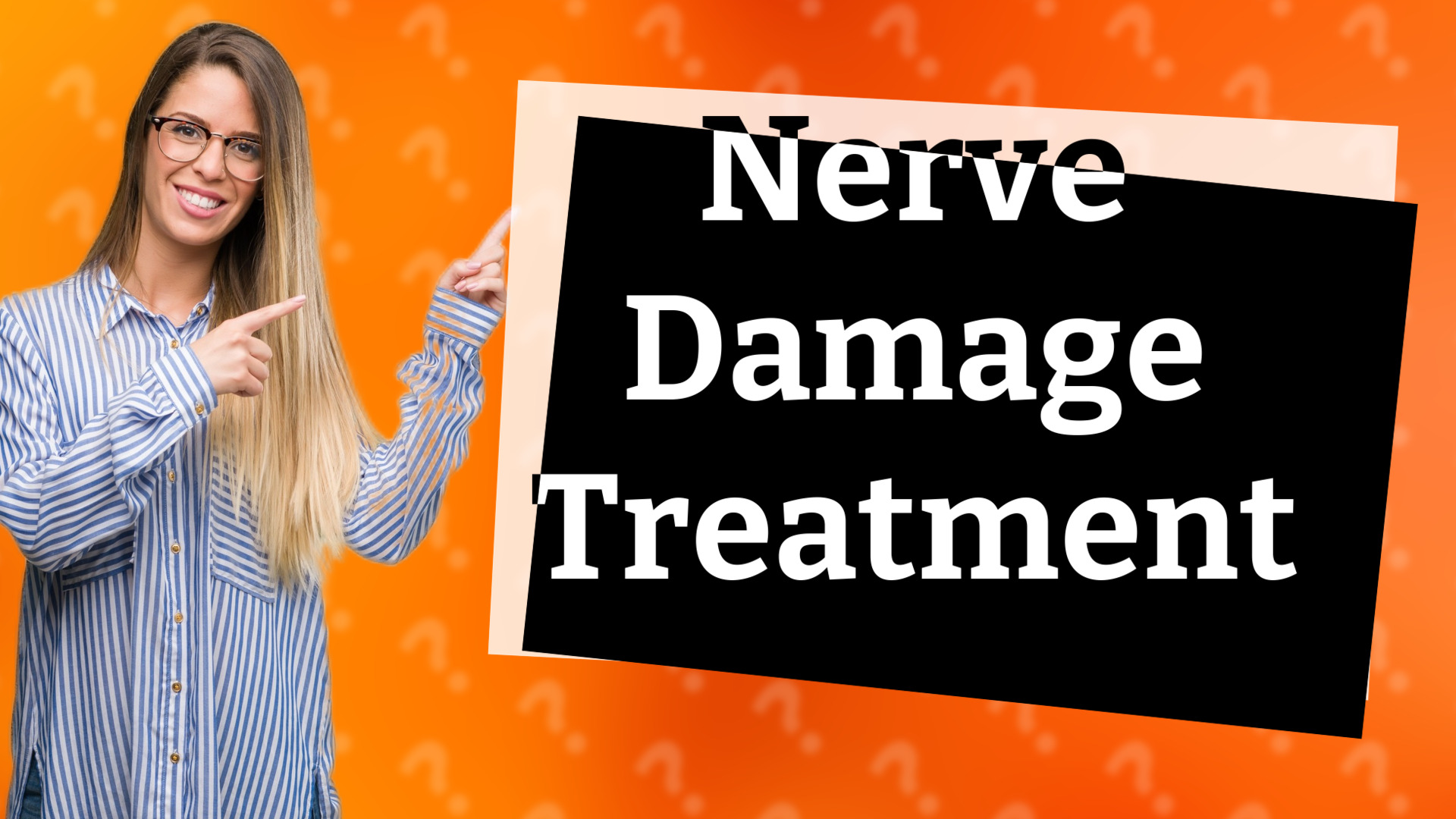 Nerve Damage Treatment