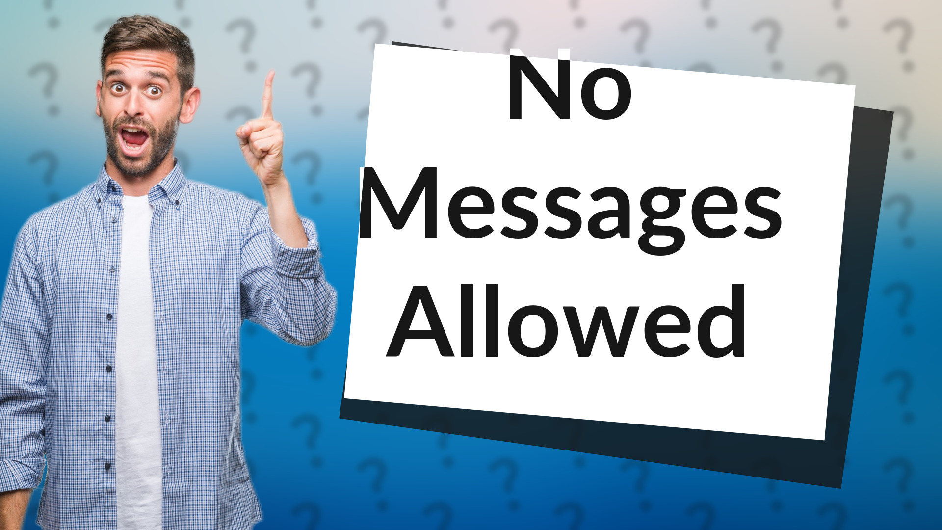 No Messages Allowed